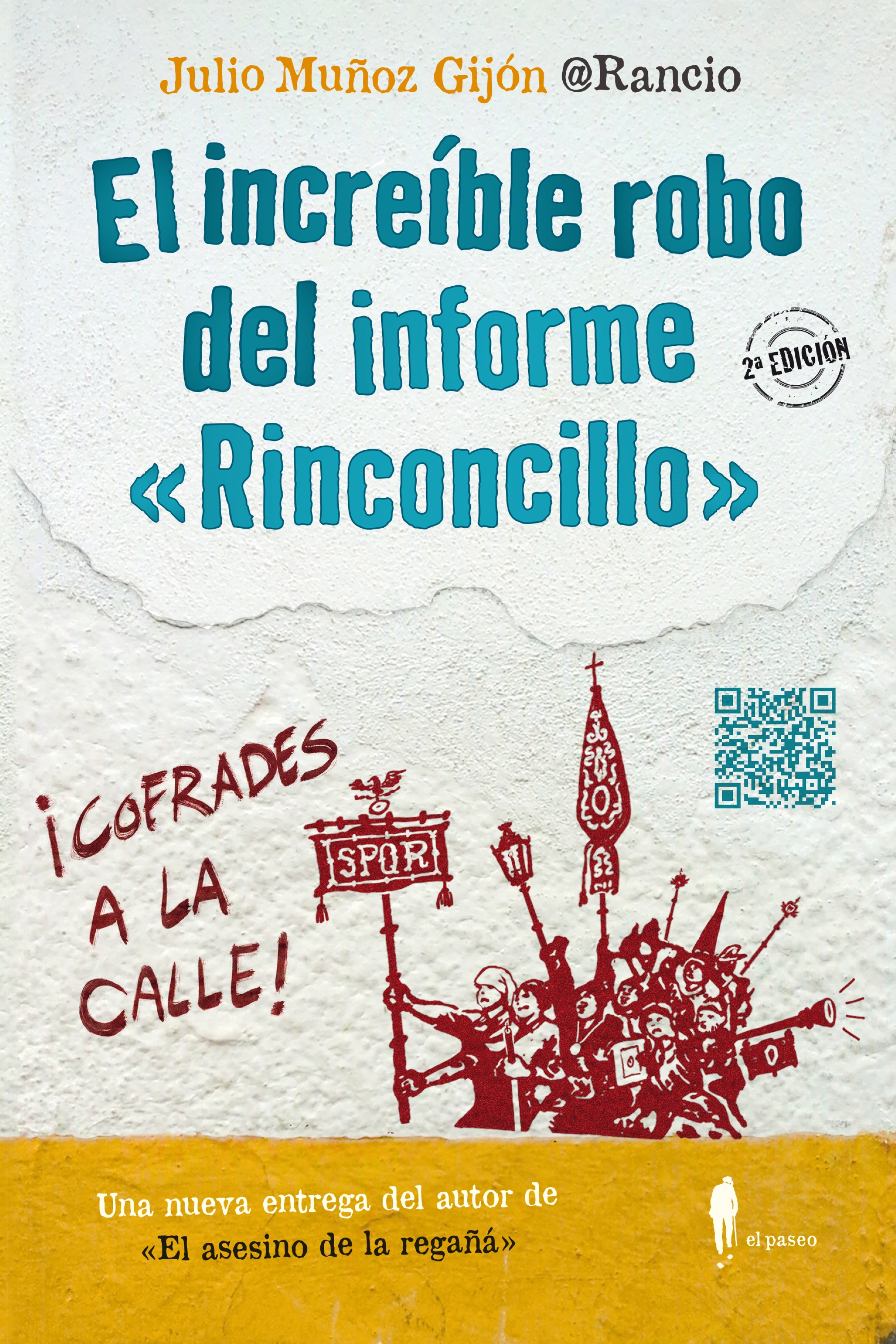 Обложка книги «El increíble robo del informe "Rinconcillo"»