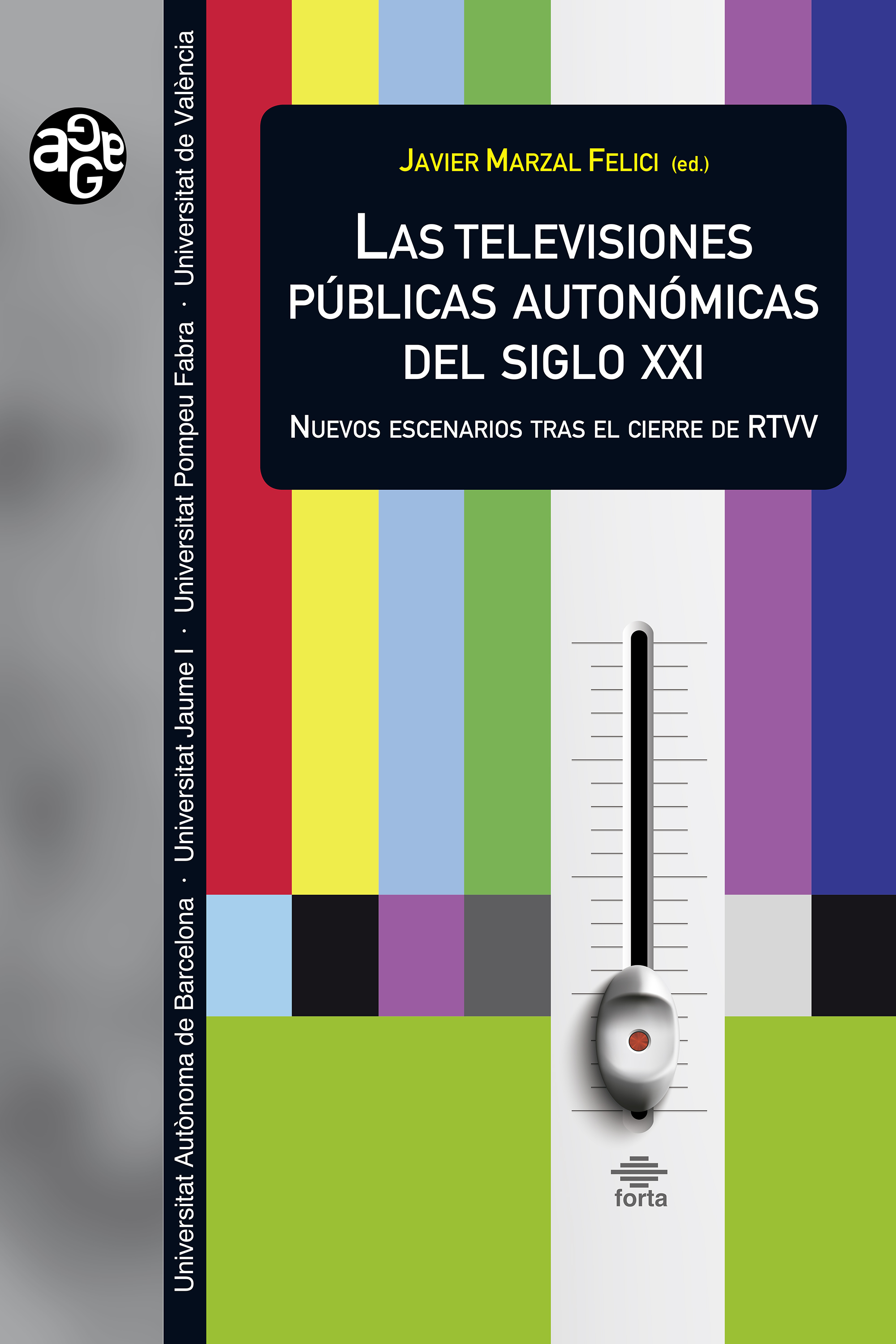 Обложка книги «Las televisiones públicas autonómicas del siglo XXI»