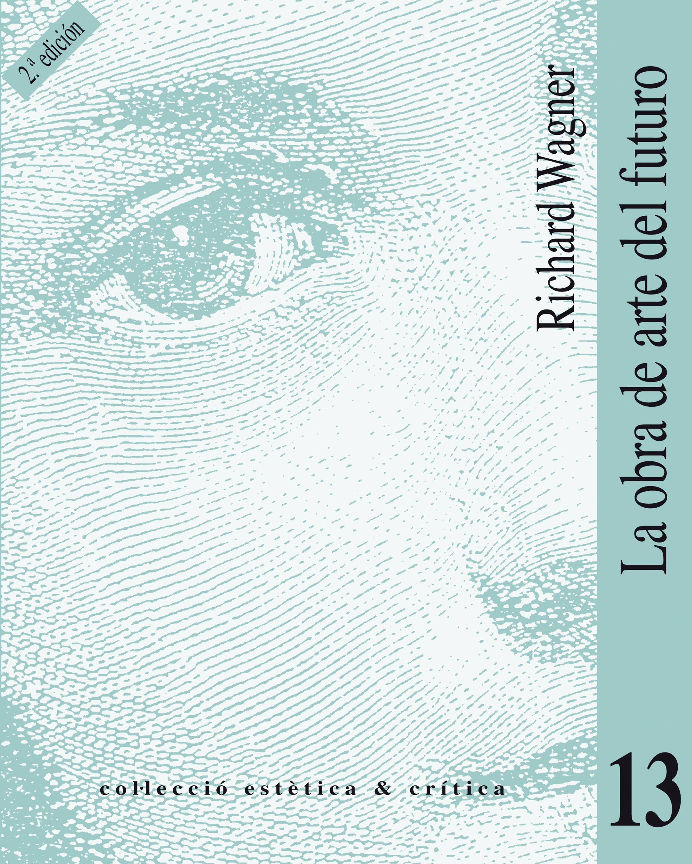 Обложка книги «La obra de arte del futuro (2a ed.)»
