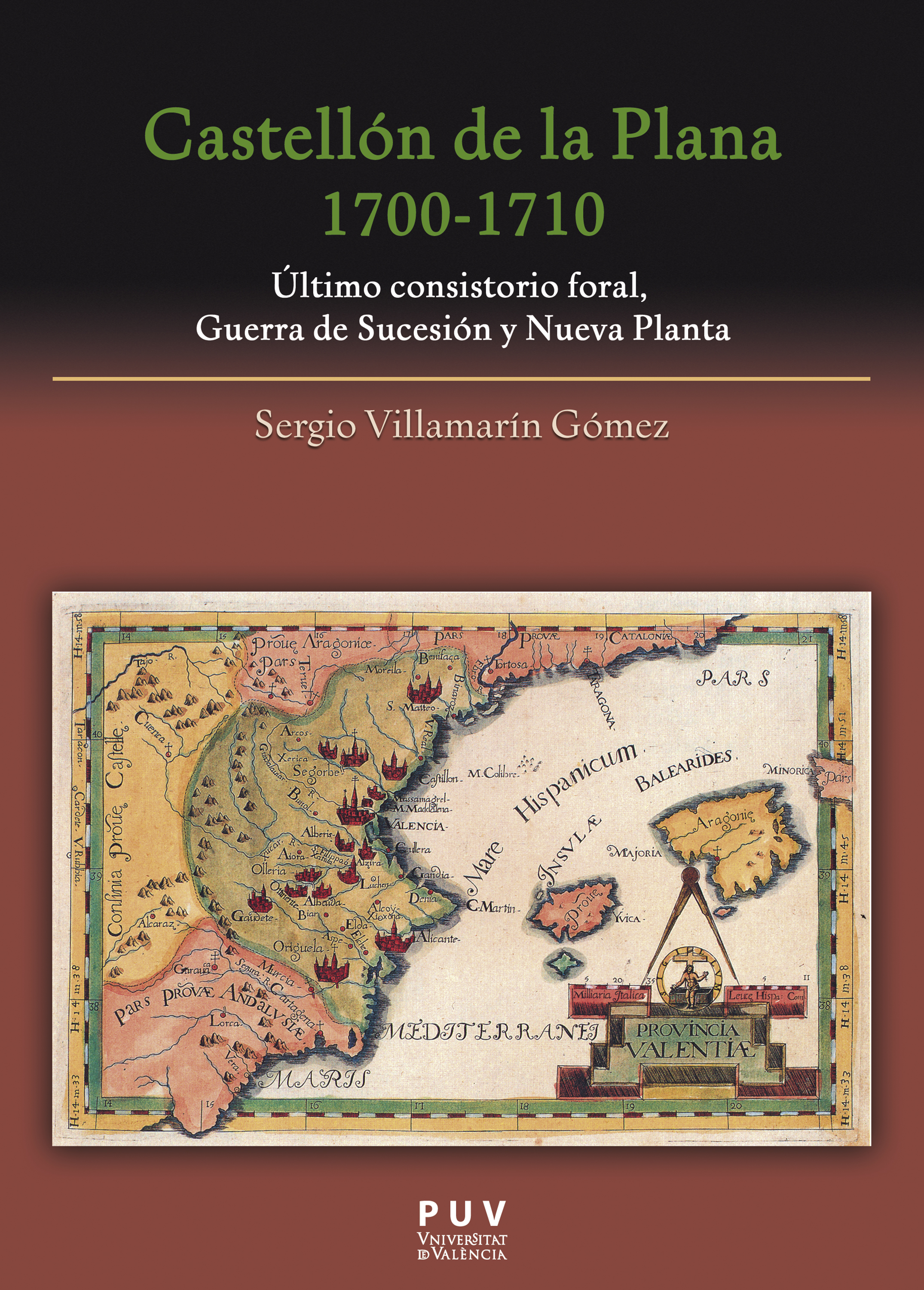 Обложка книги «Castellón de la Plana 1700-1710»