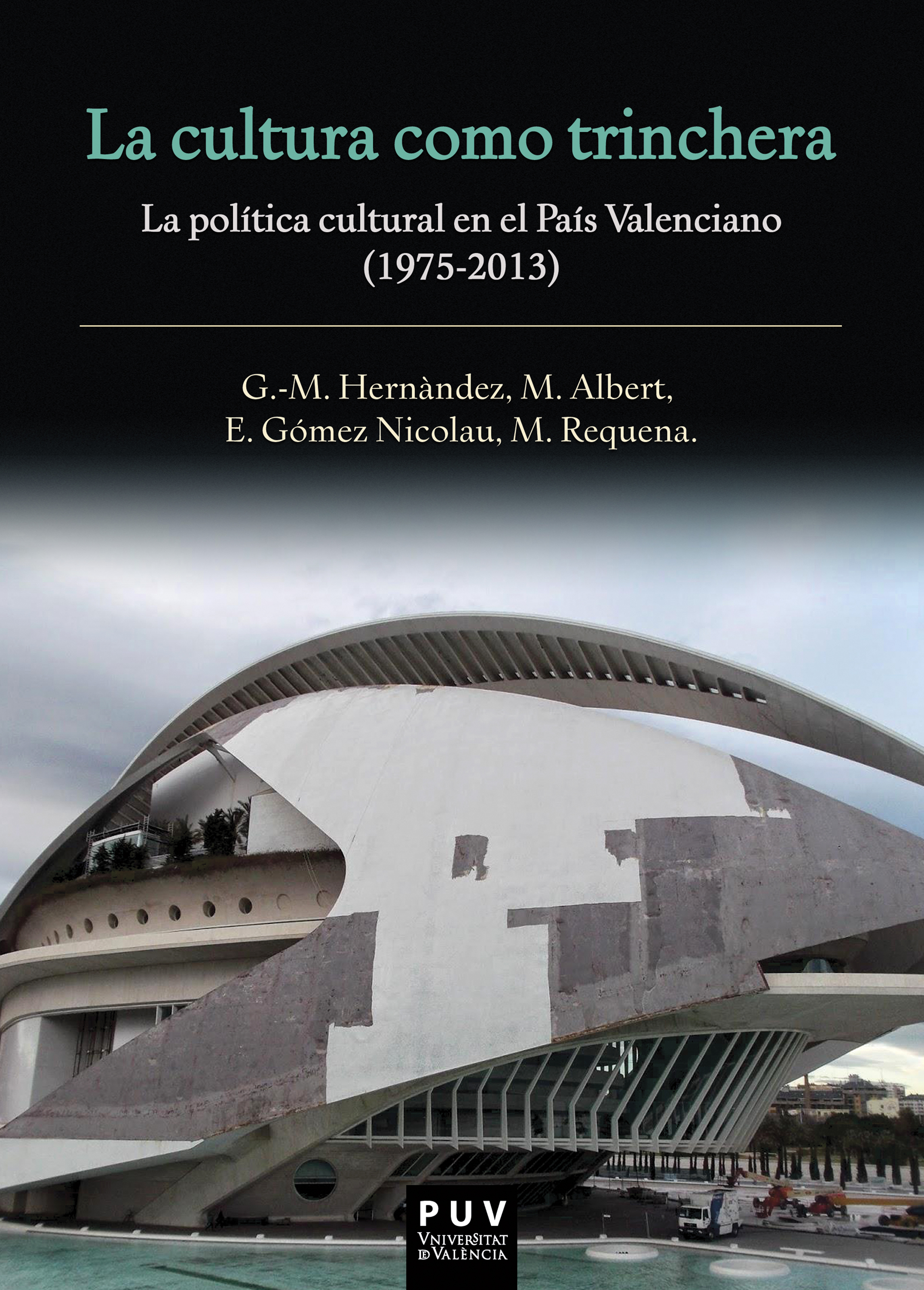 Обложка книги «La cultura como trinchera»