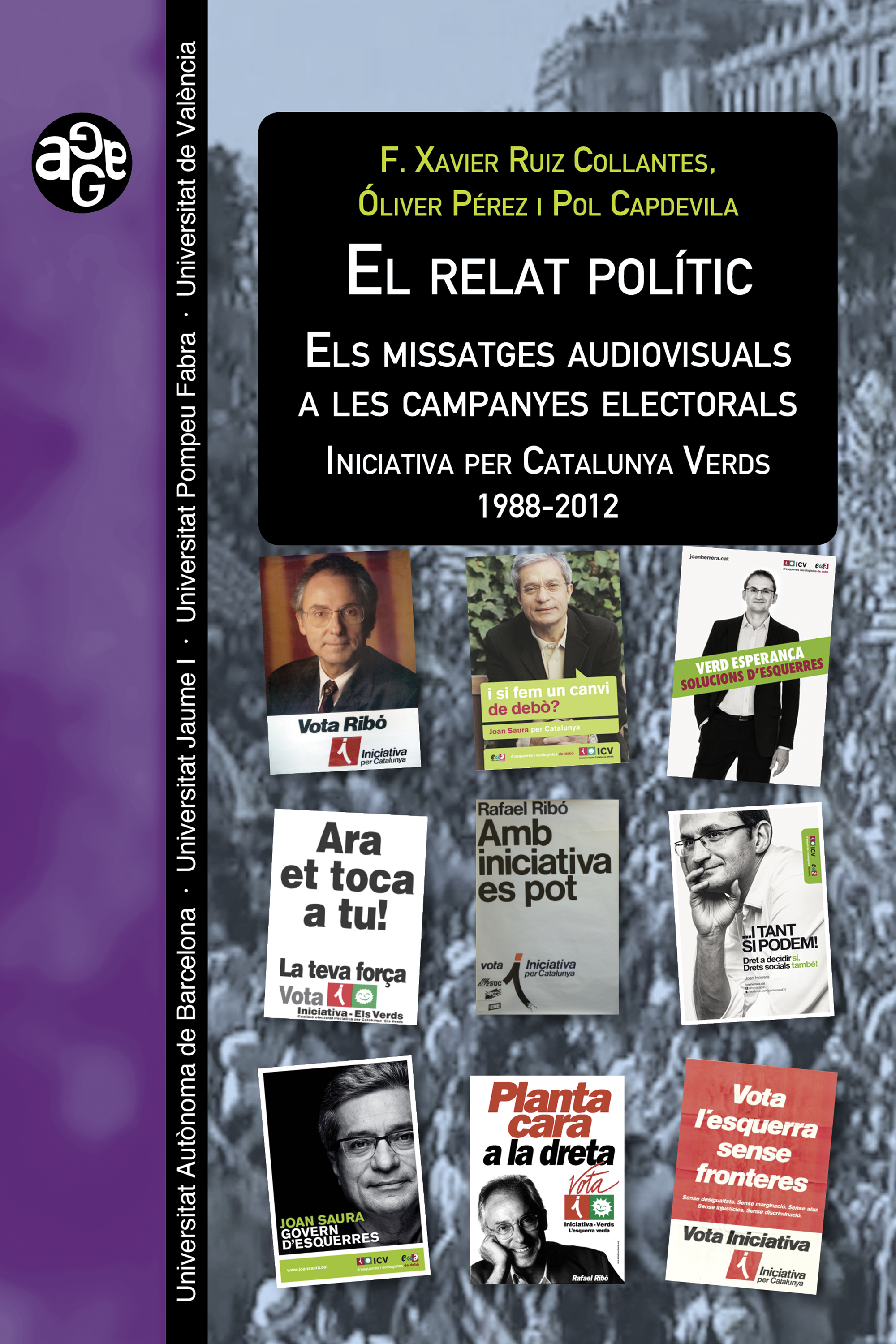 Обложка книги «El relat polític: els missatges audiovisuals a les campanyes electorals»