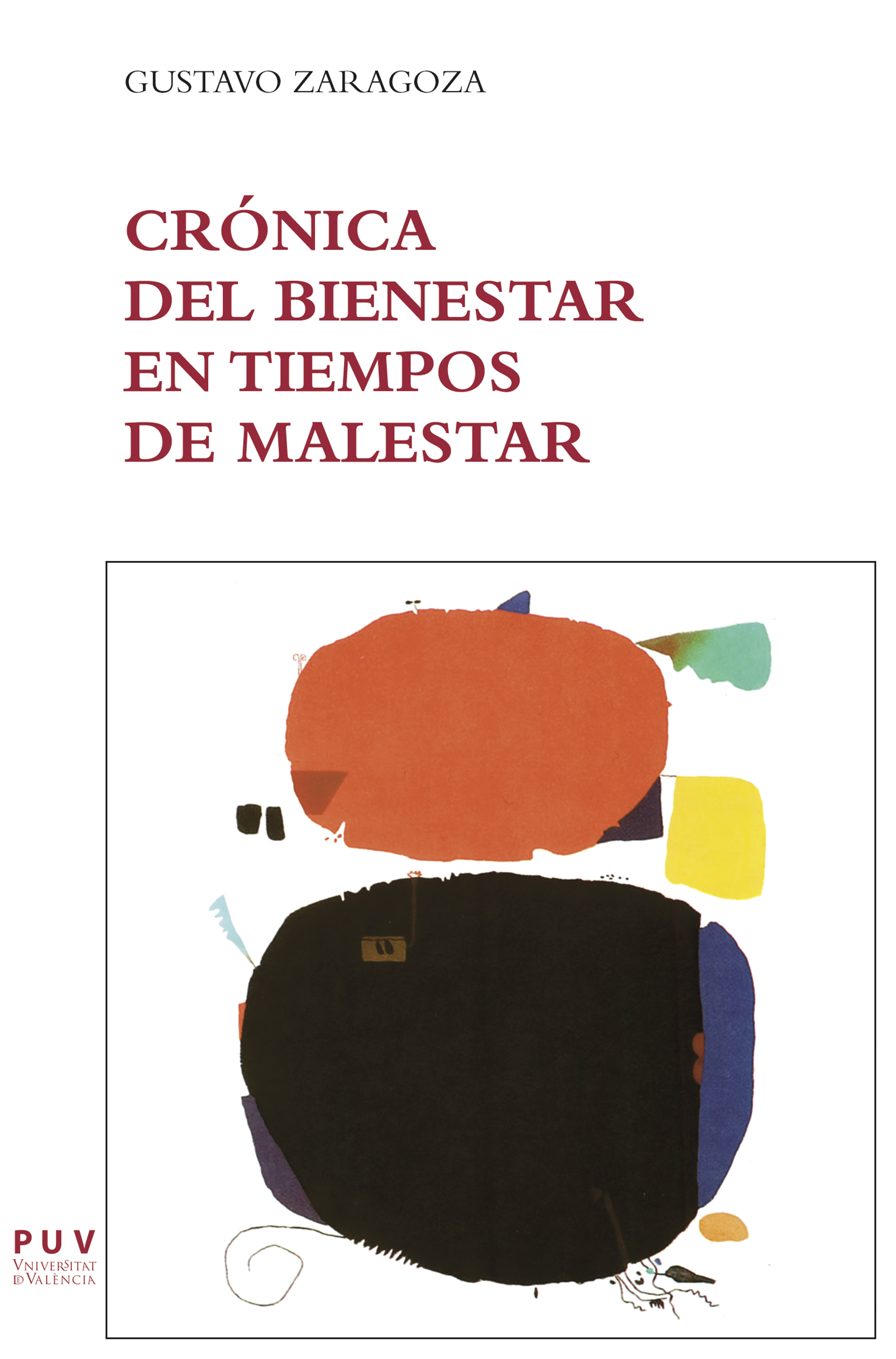 Обложка книги «Crónica del bienestar en tiempos de malestar»