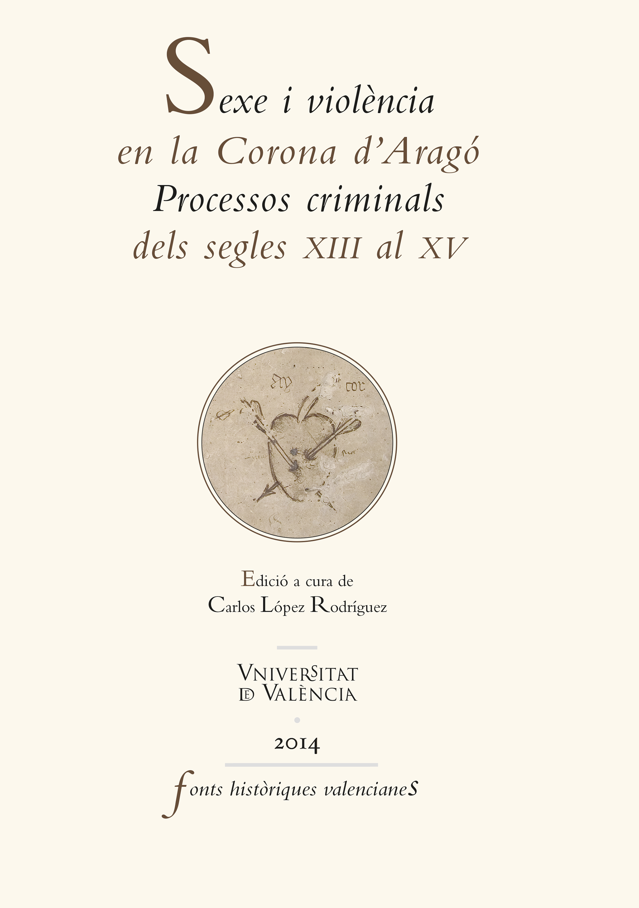 Обложка книги «Sexe i violència en la Corona d'Aragó»