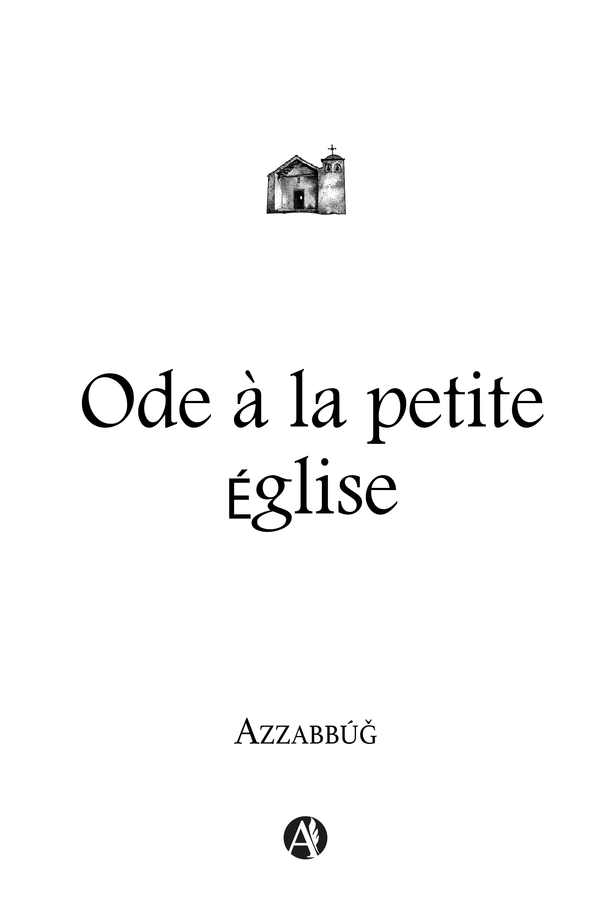 Обложка книги «Ode à la petite Église»