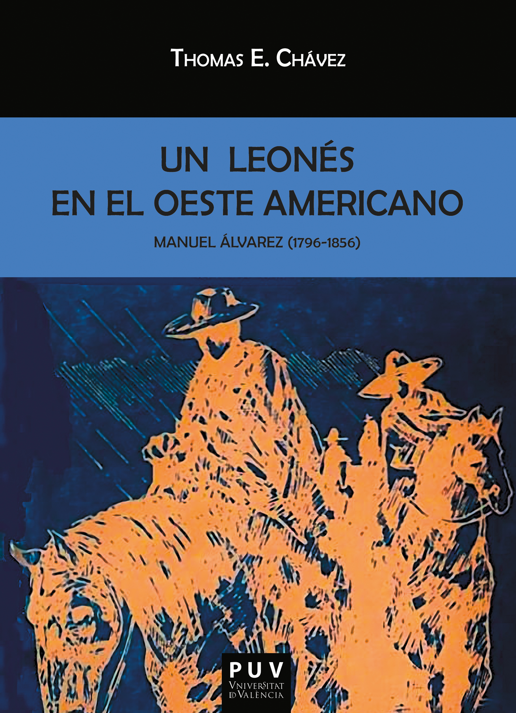 Обложка книги «Manuel Álvarez (1796-1856). Un leonés en el oeste americano»