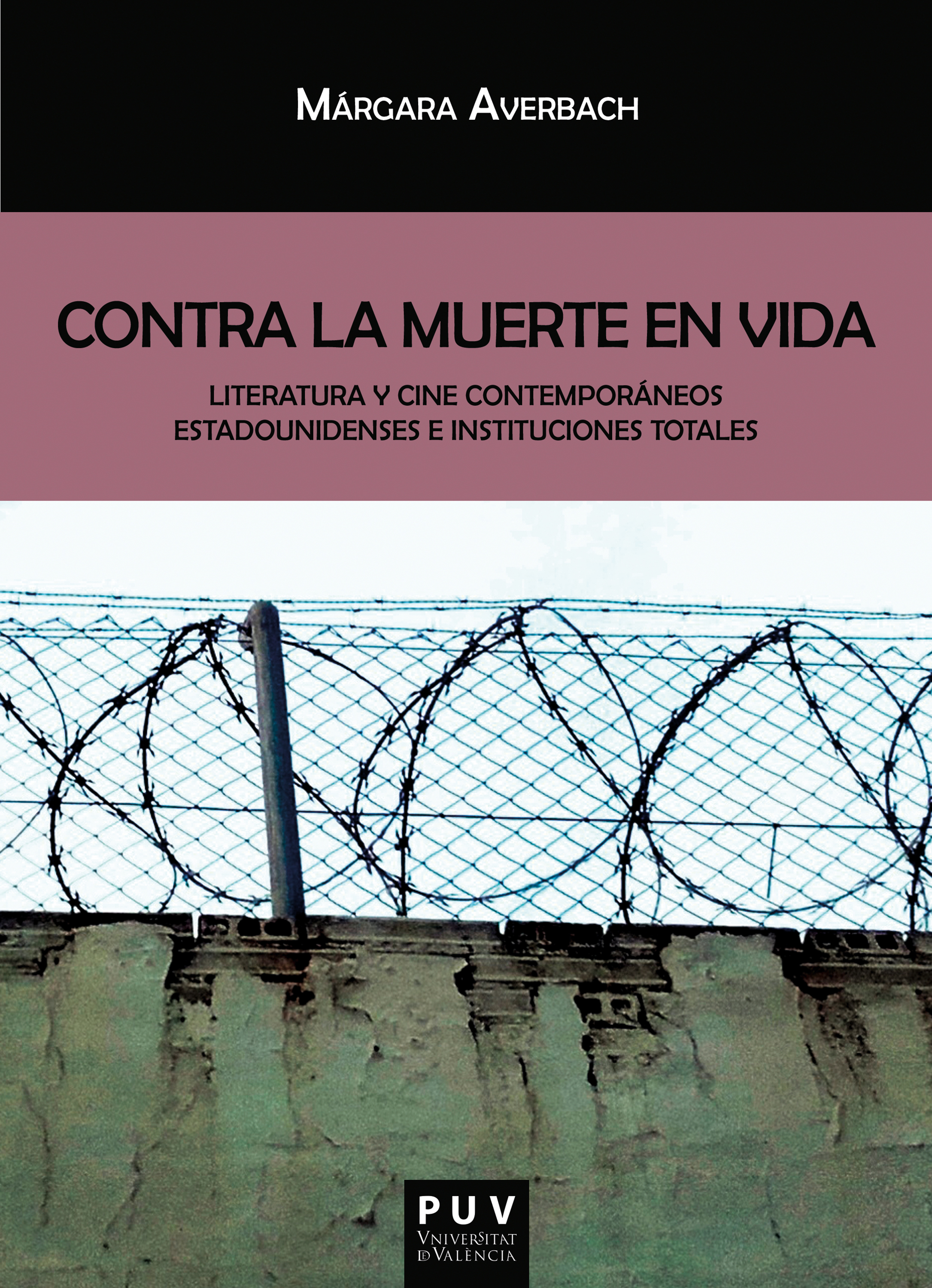 Обложка книги «Contra la muerte en vida»