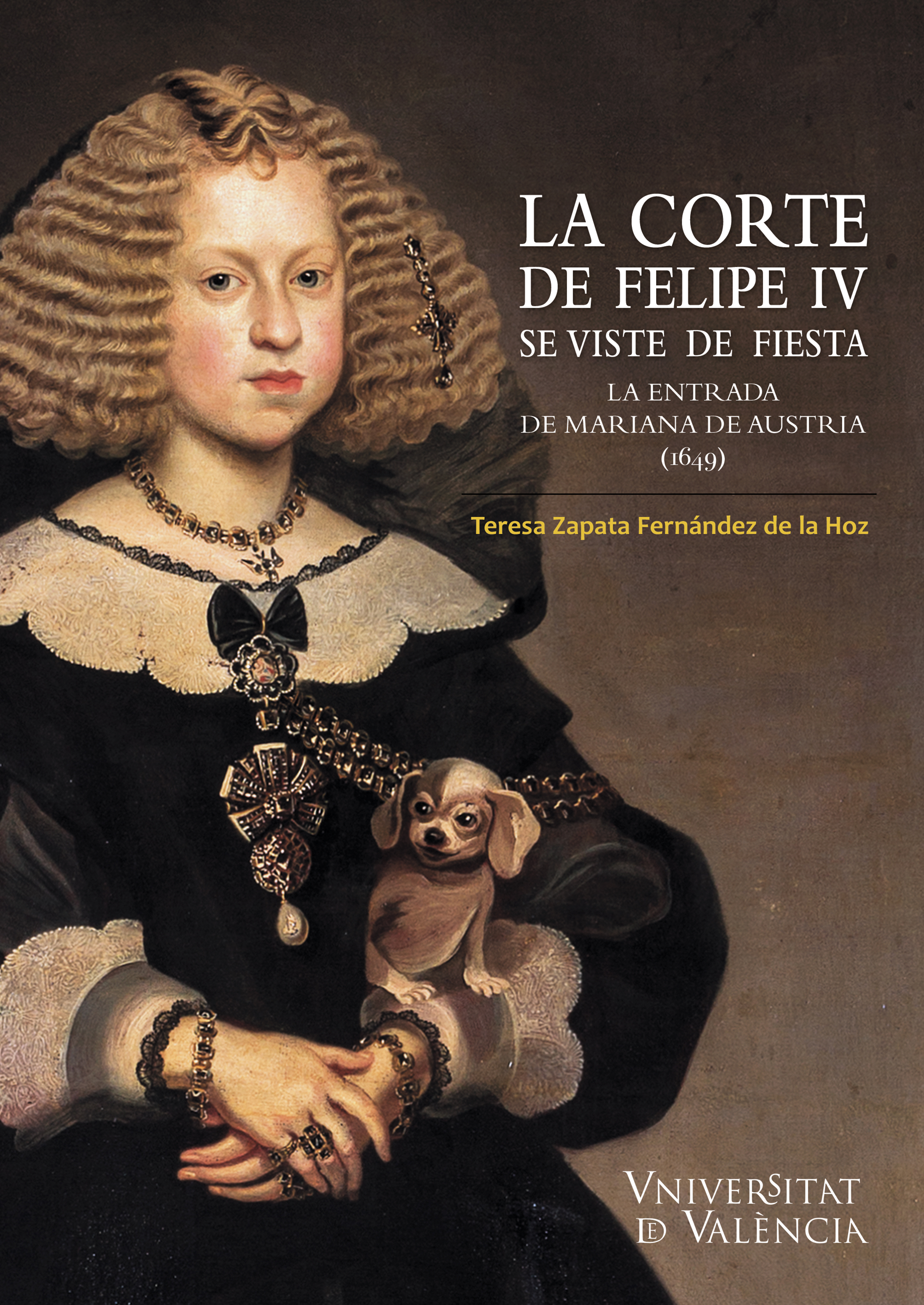 Обложка книги «La Corte de Felipe IV se viste de fiesta»