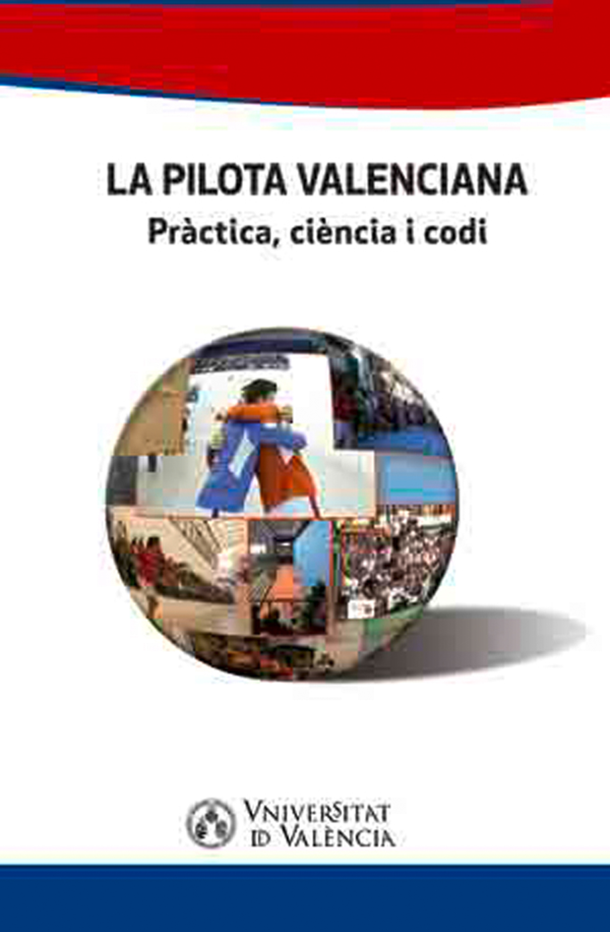 Обложка книги «La pilota valenciana»