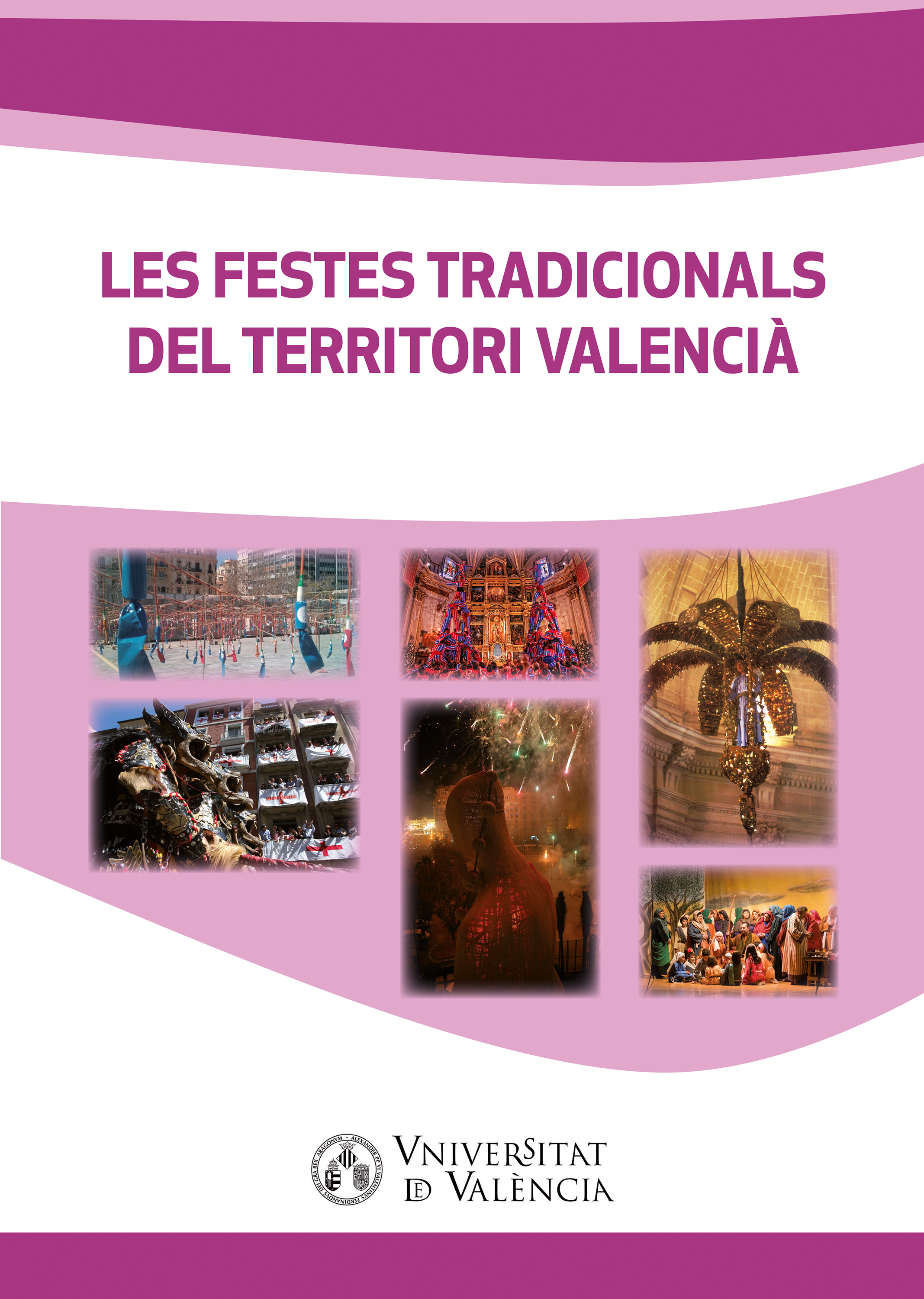 Обложка книги «Les festes tradicionals del territori valencià»