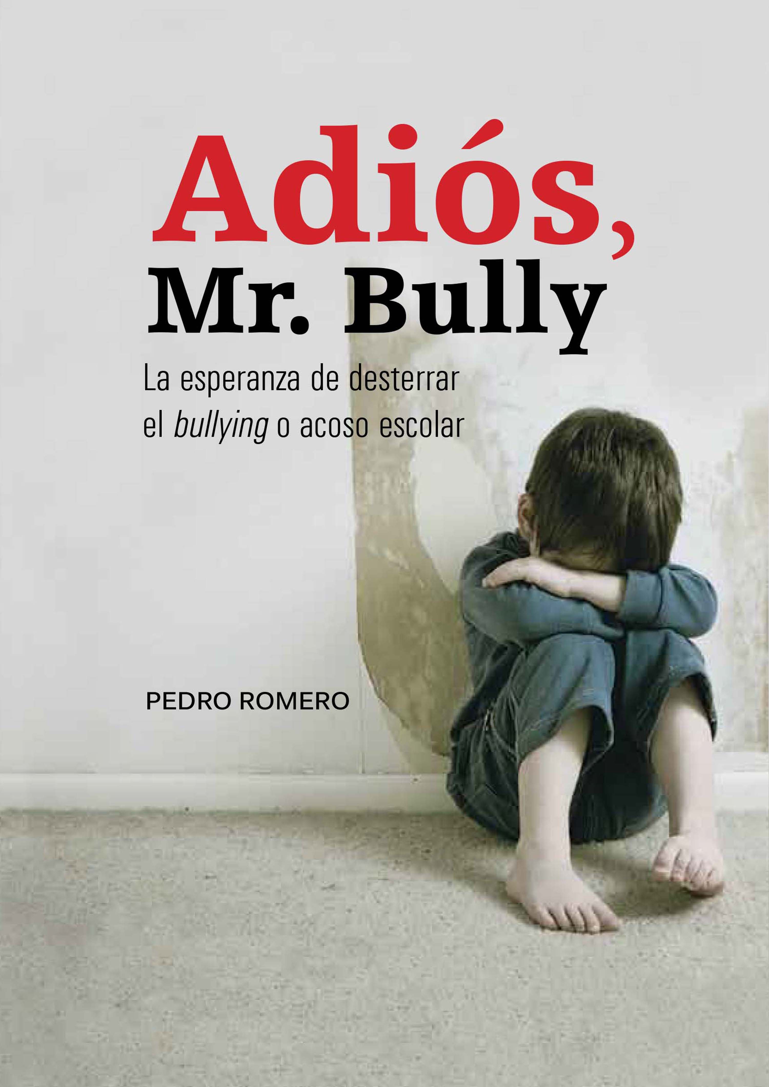 Обложка книги «Adiós, Mr. Bully»