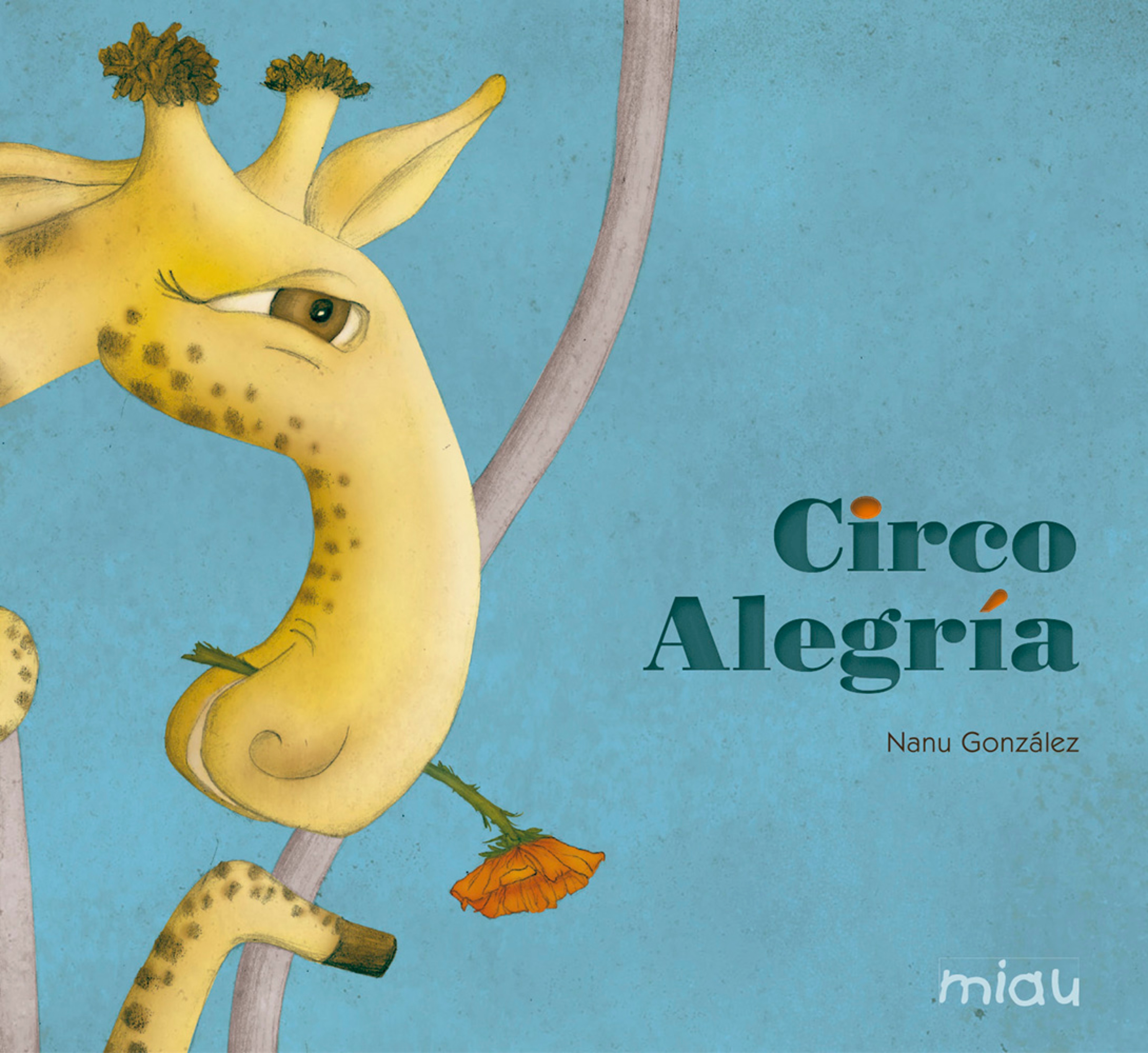 Обложка книги «Circo alegría»