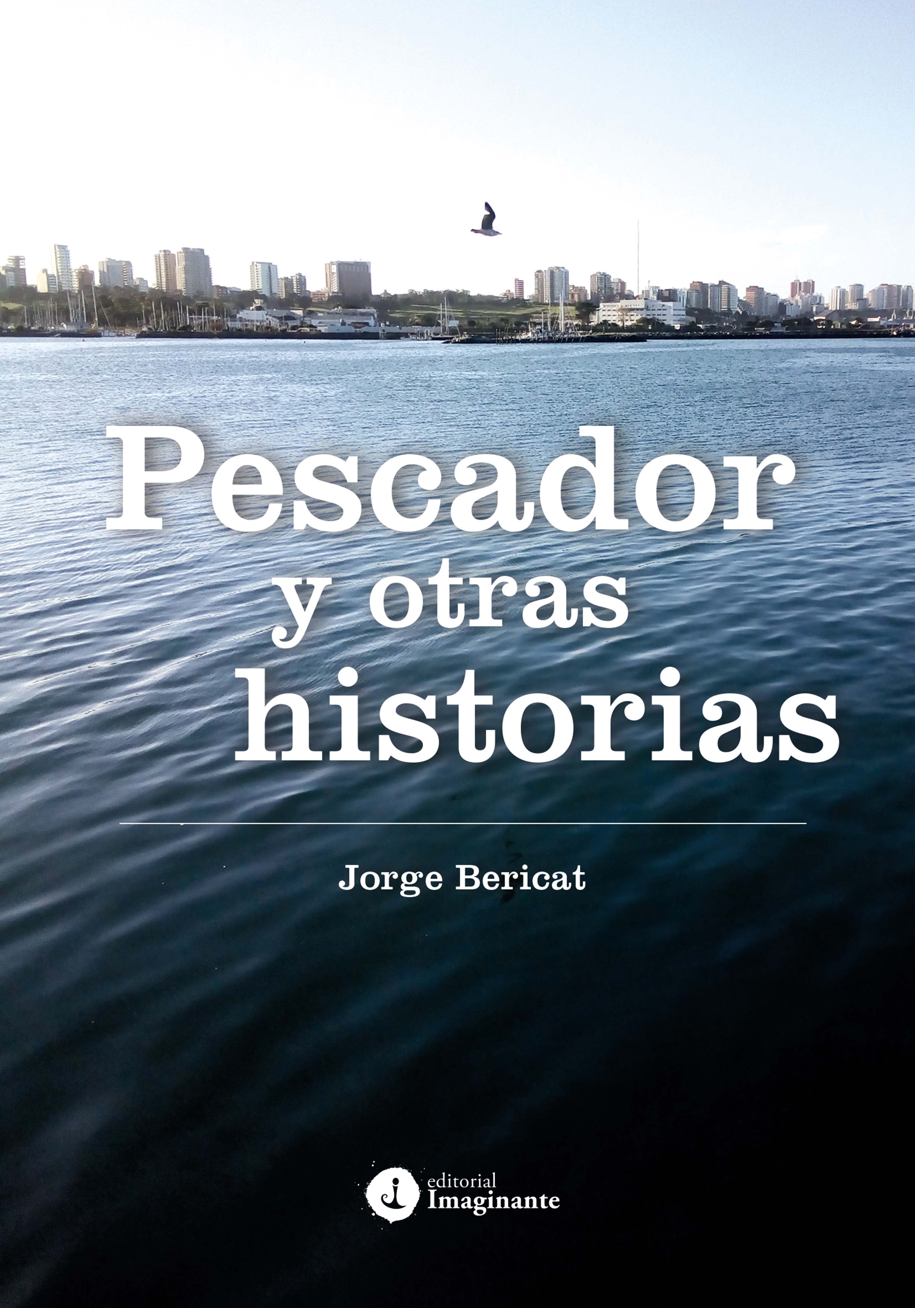 Обложка книги «Pescador y otras historias»