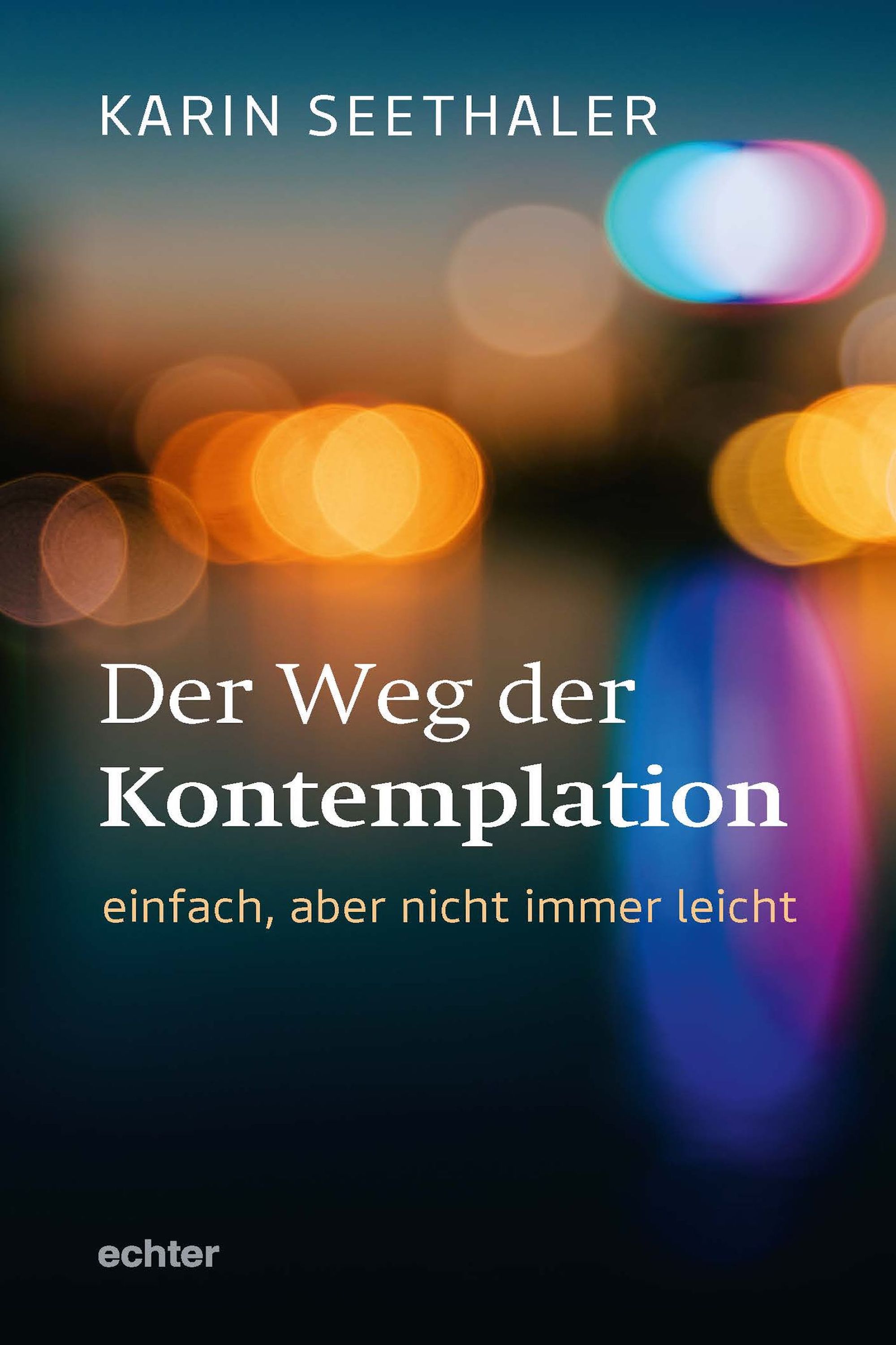 Обложка книги «Der Weg der Kontemplation: einfach, aber nicht immer leicht»