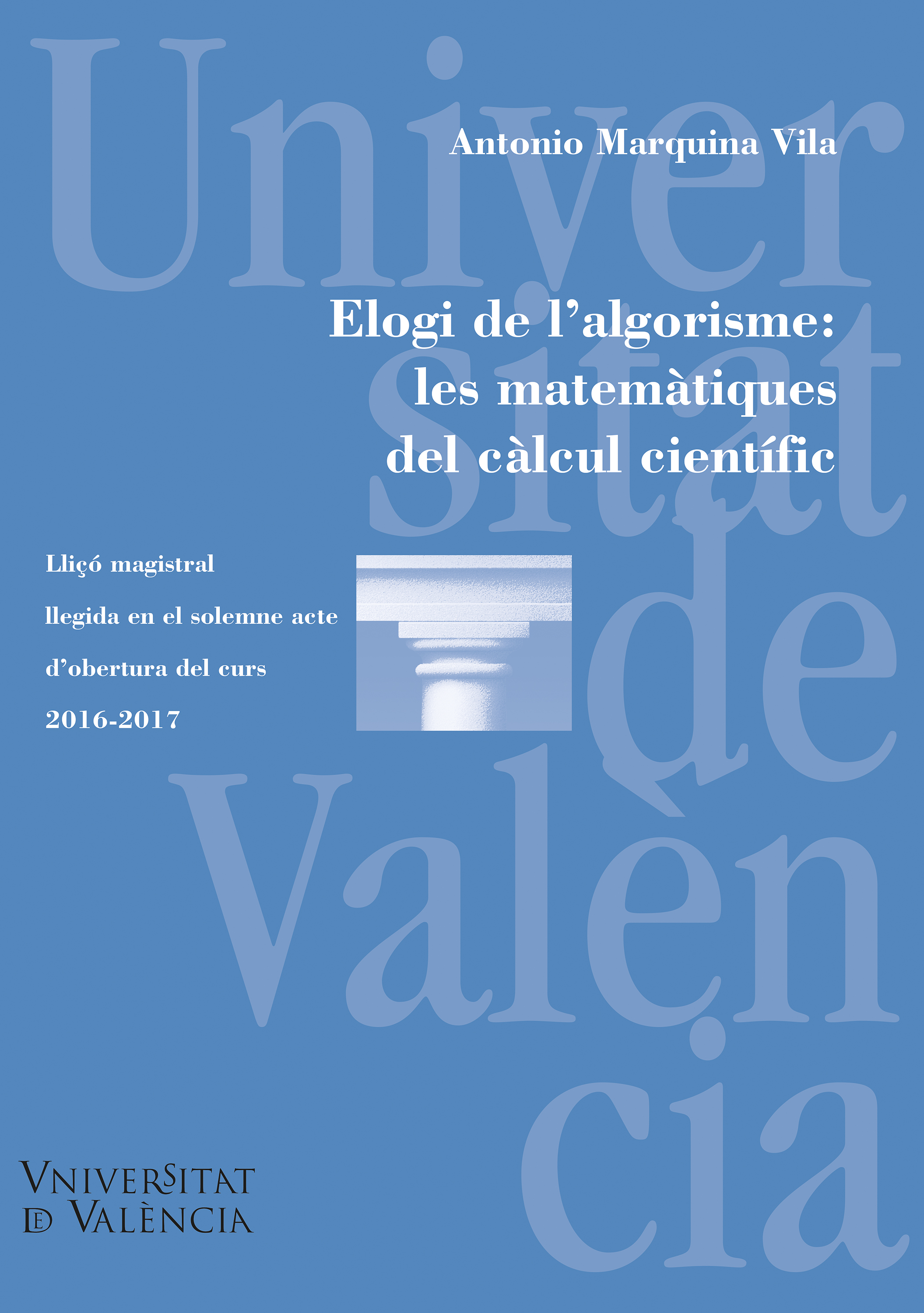 Обложка книги «Elogi de l'algorisme: les matemàtiques del càlcul científic»