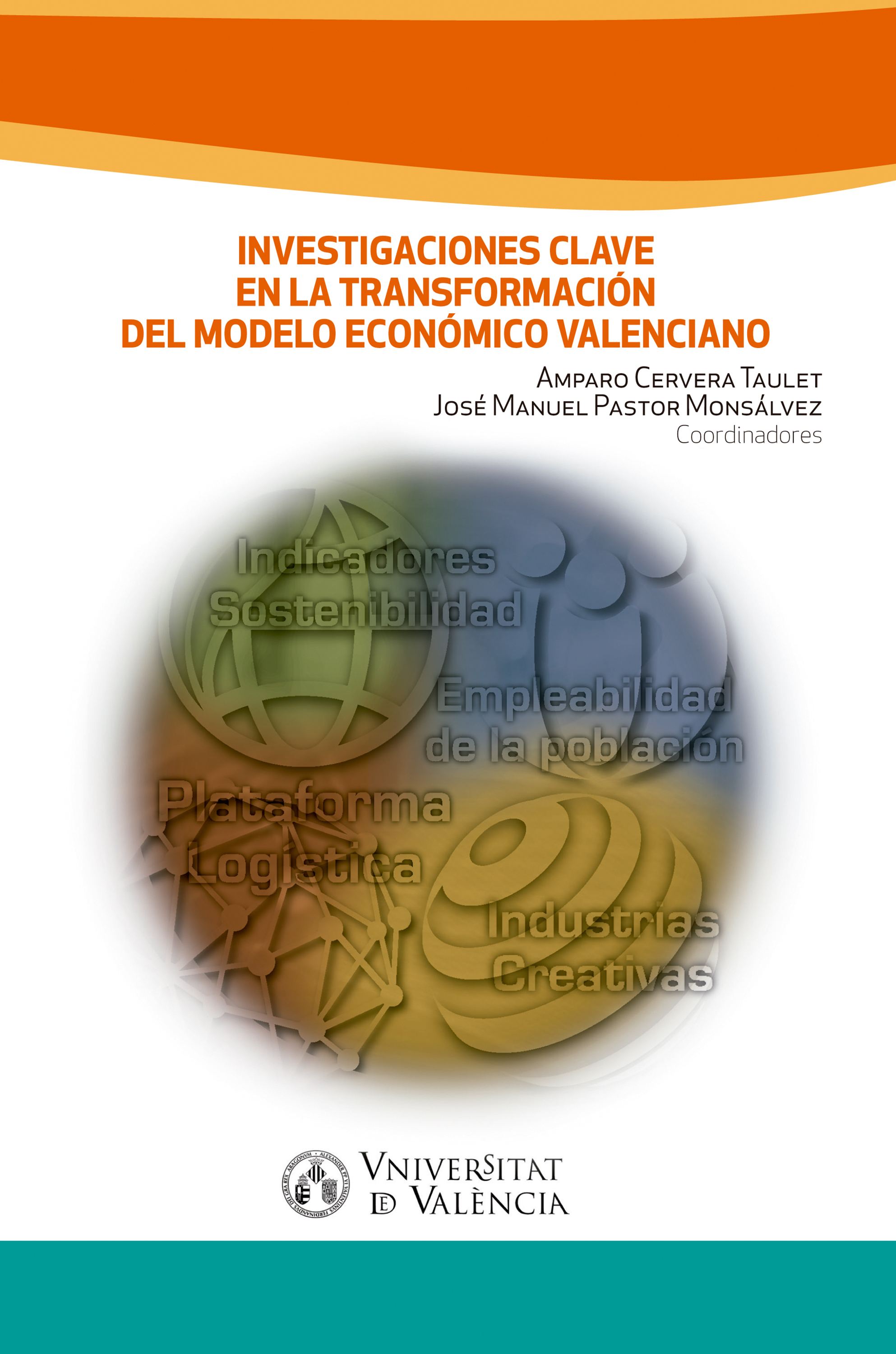Обложка книги «Investigaciones clave en la transformación del modelo económico valenciano»