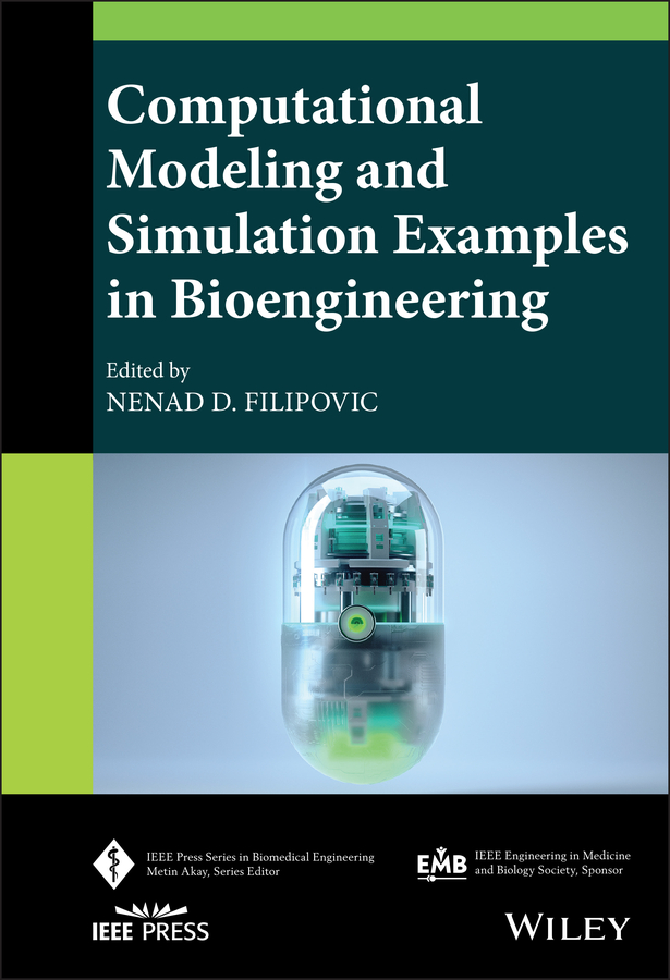 Обложка книги «Computational Modeling and Simulation Examples in Bioengineering»