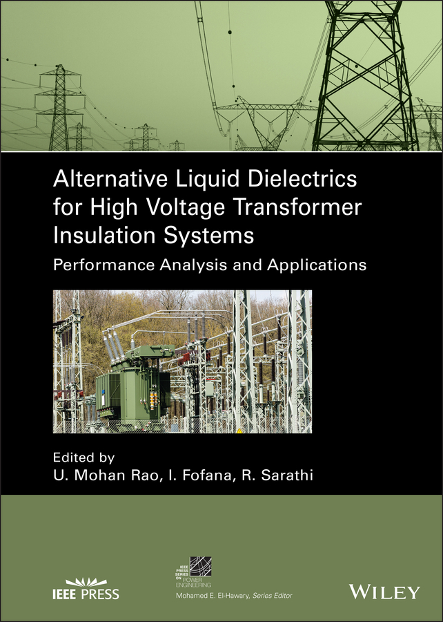 Обложка книги «Alternative Liquid Dielectrics for High Voltage Transformer Insulation Systems»