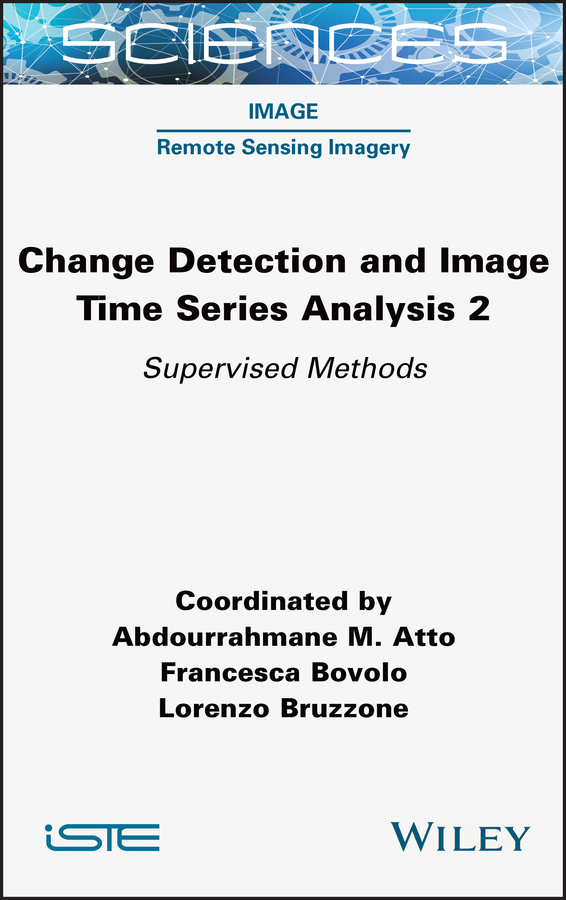 Обложка книги «Change Detection and Image Time Series Analysis 2»