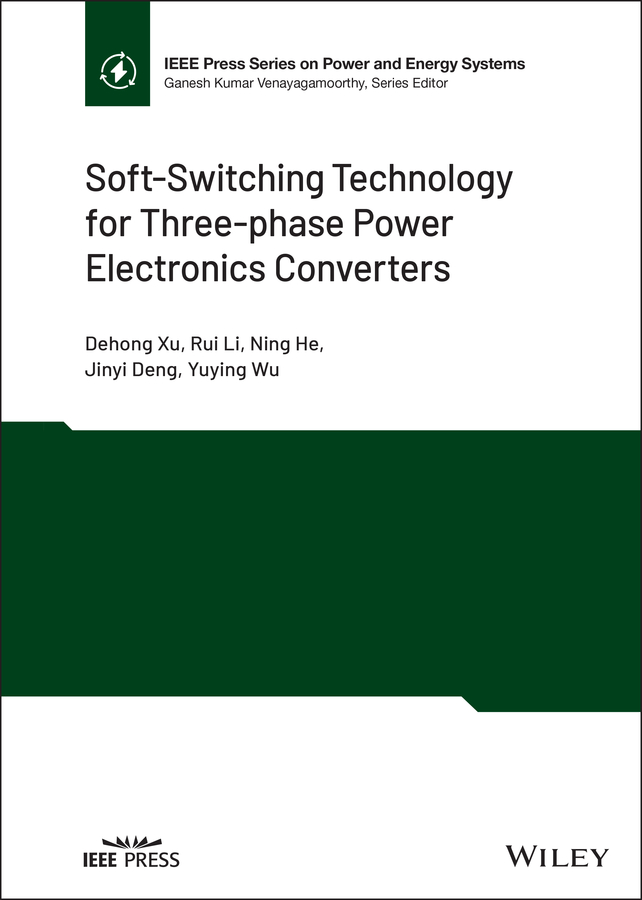 Обложка книги «Soft-Switching Technology for Three-phase Power Electronics Converters»