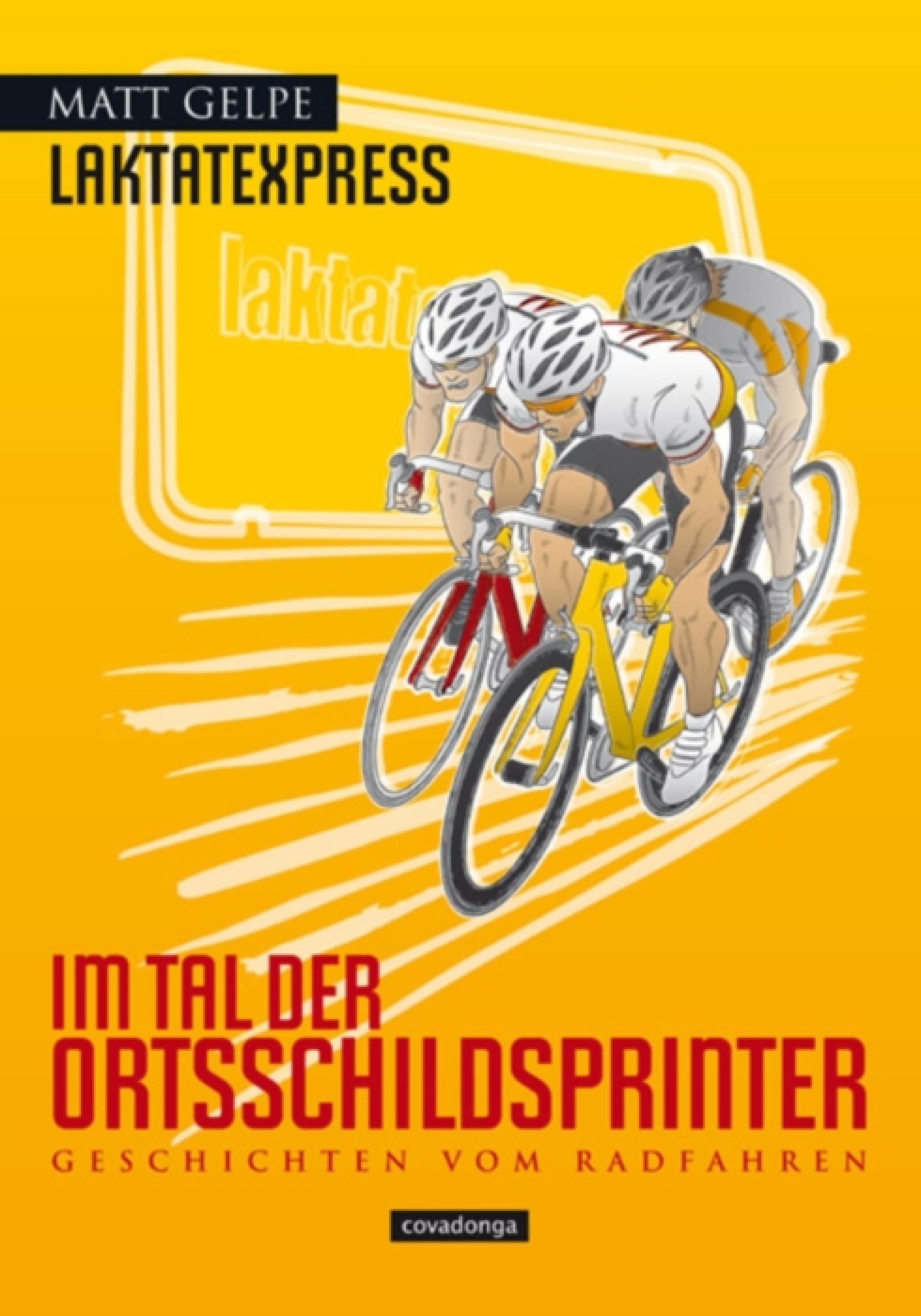 Обложка книги «Laktatexpress - Im Tal der Ortsschildsprinter»