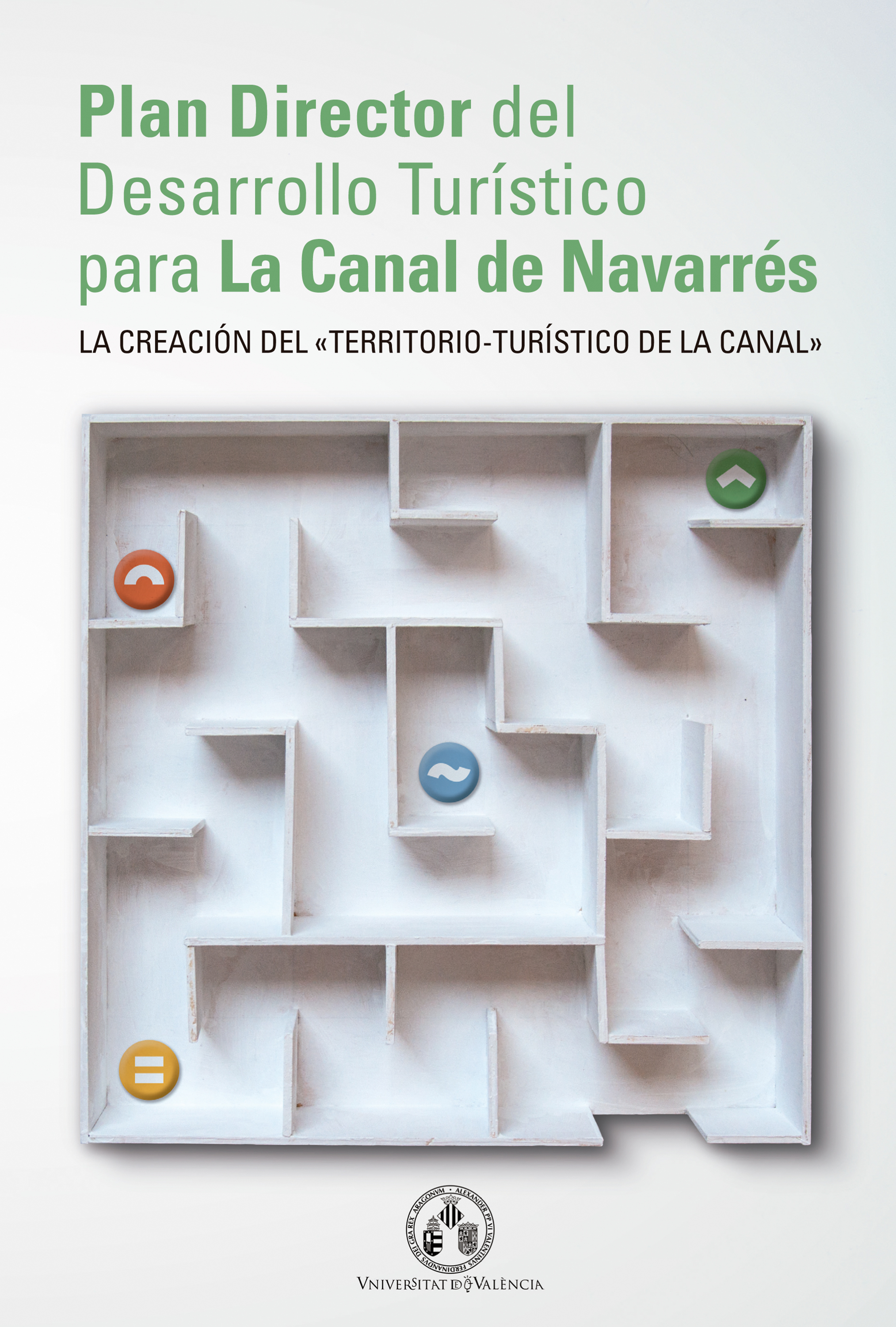 Обложка книги «Plan director del desarrollo turístico para la Canal de Navarrés»