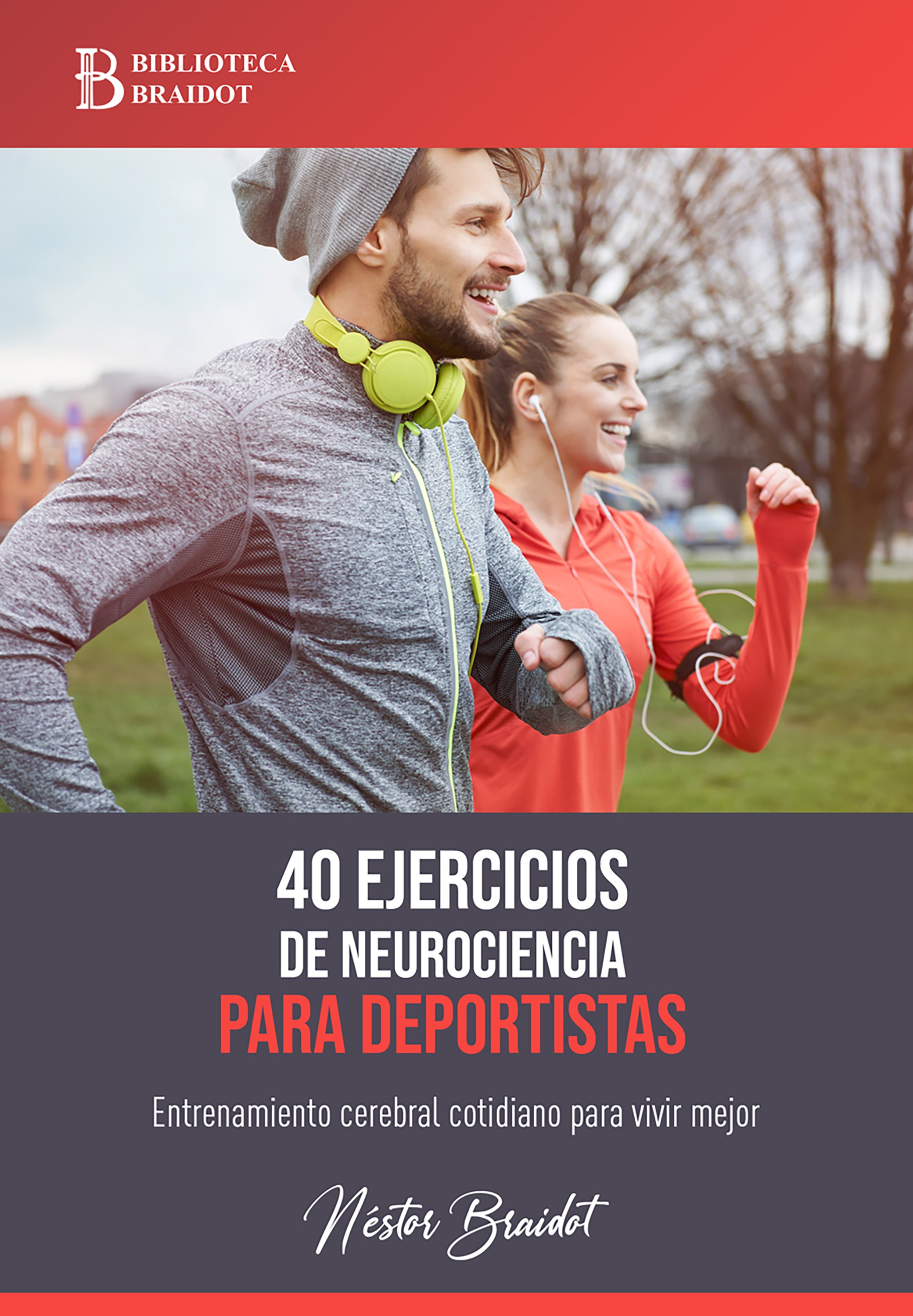 Обложка книги «40 ejercicios de neurociencia para deportistas»