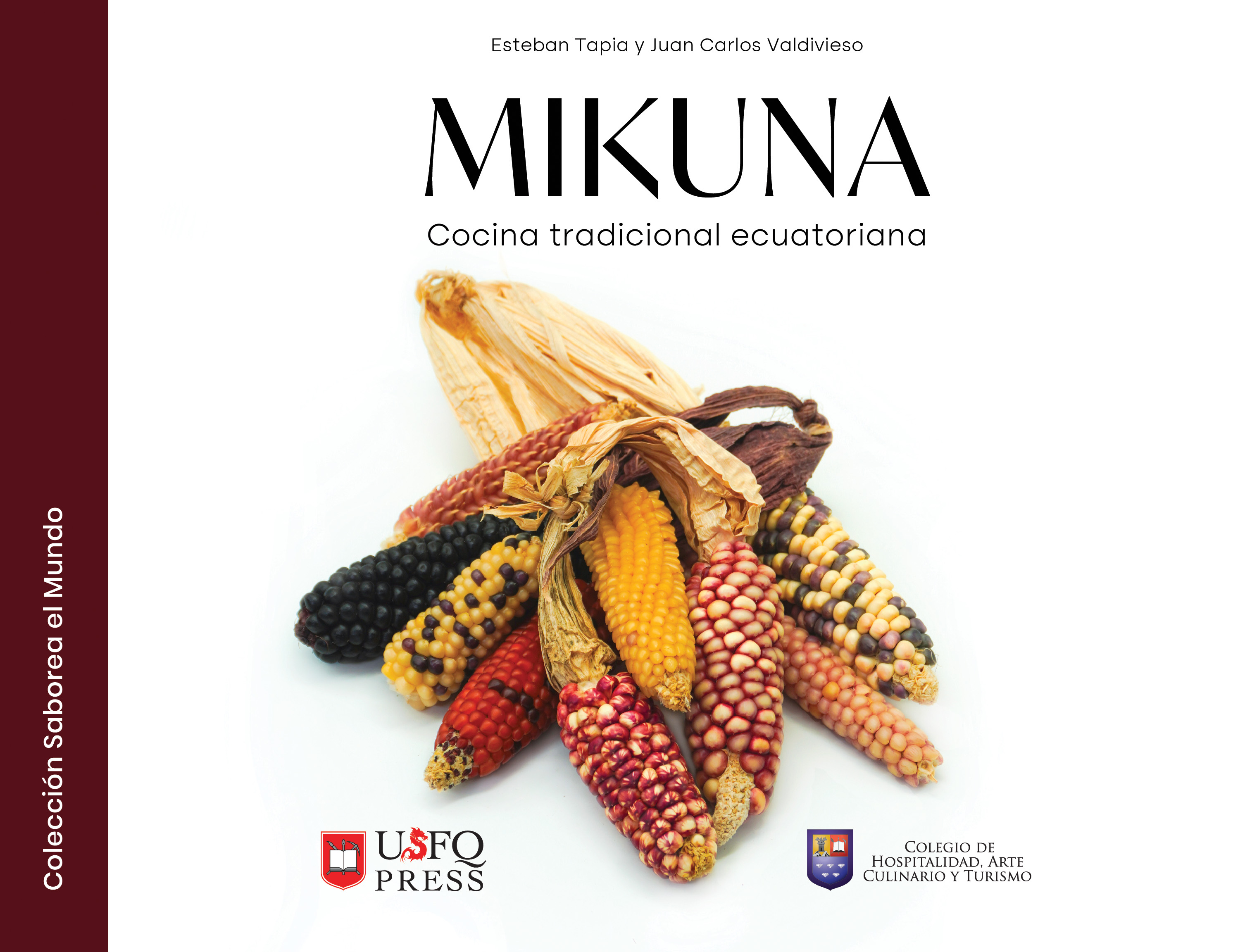 Обложка книги «Mikuna: cocina tradicional ecuatoriana»