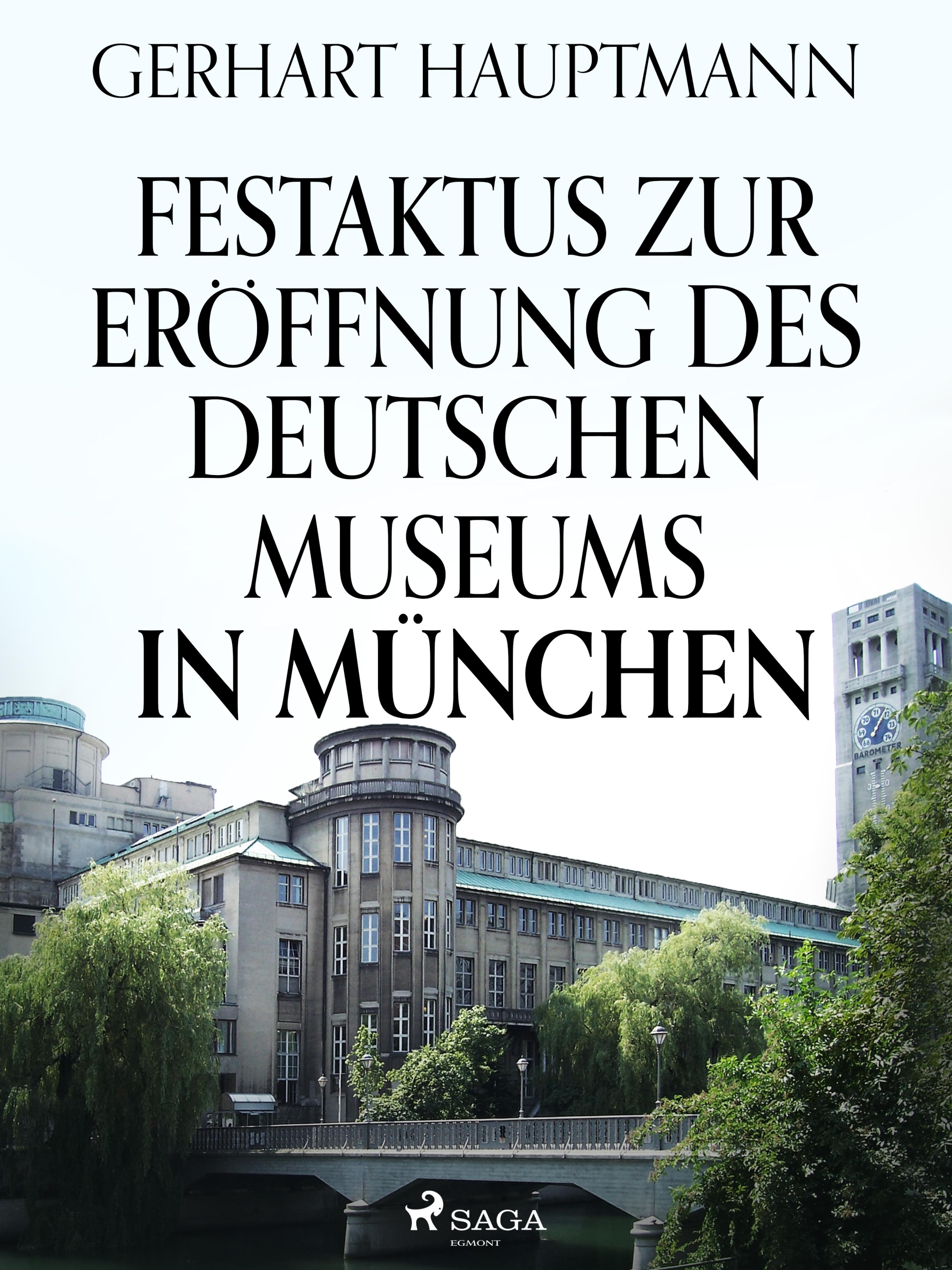 Обложка книги «Festaktus zur Eröffnung des Deutschen Museums in München»