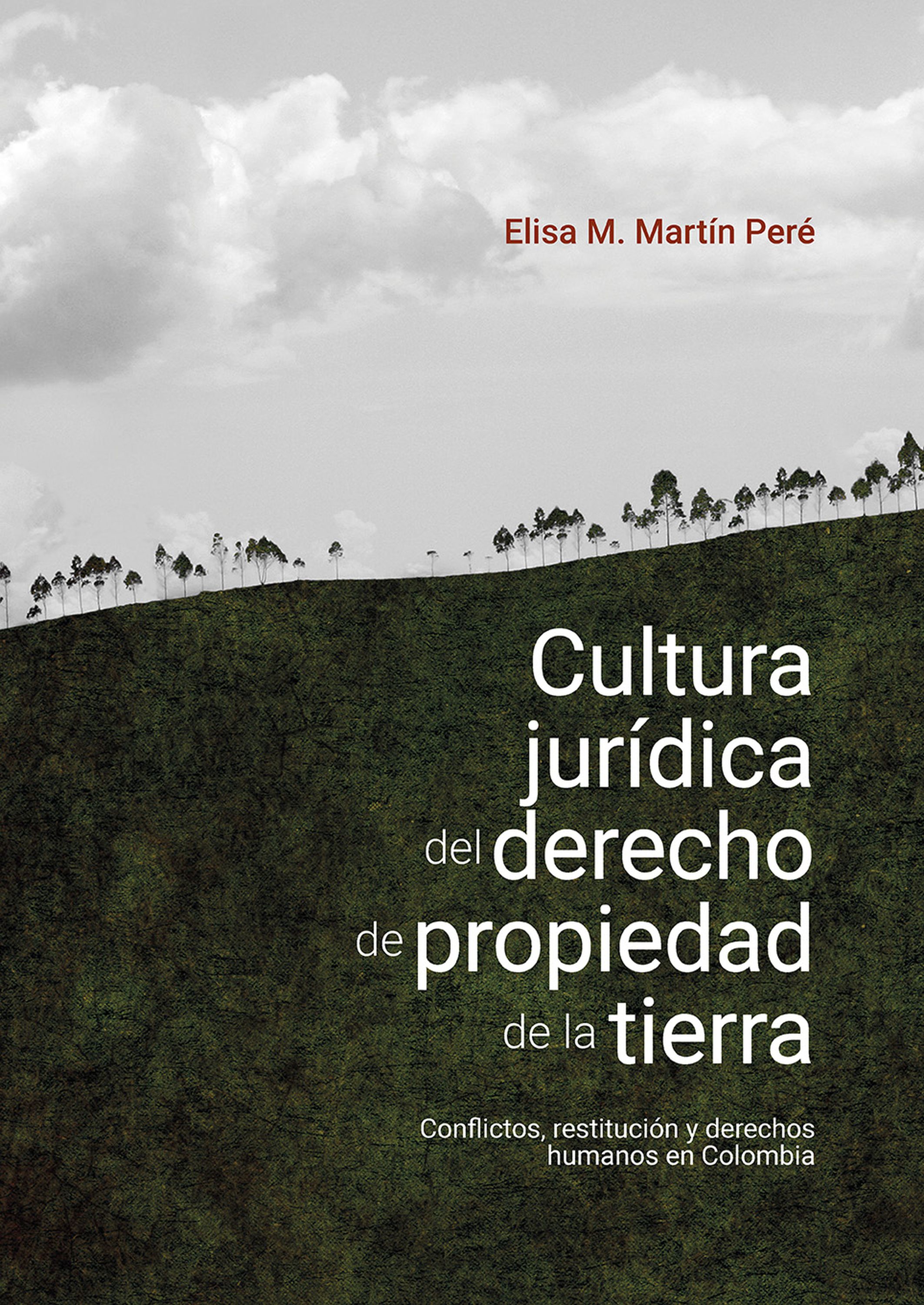 Обложка книги «Cultura jurídica del derecho de propiedad de la tierra»