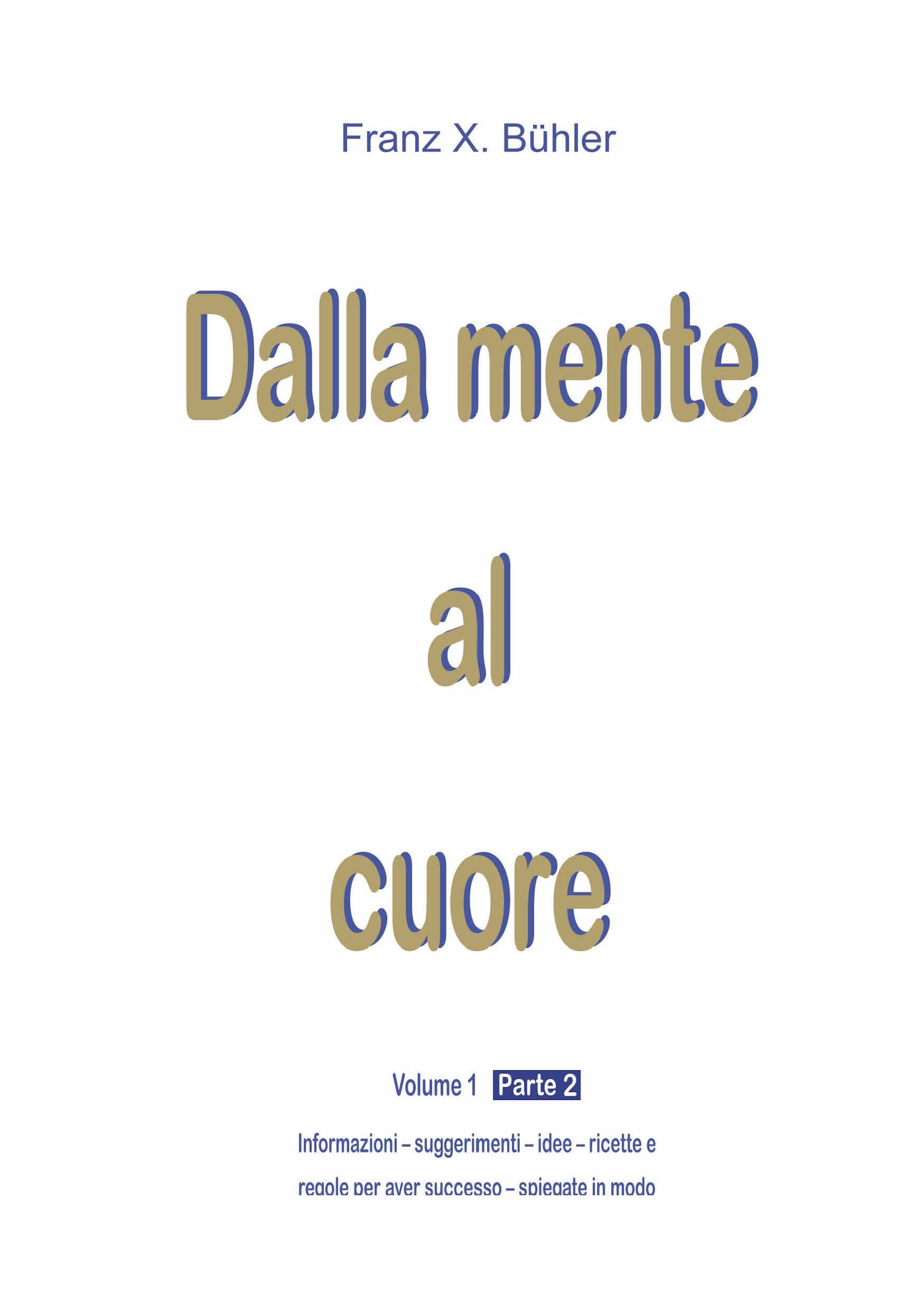 Обложка книги «Dalla mente al cuore»