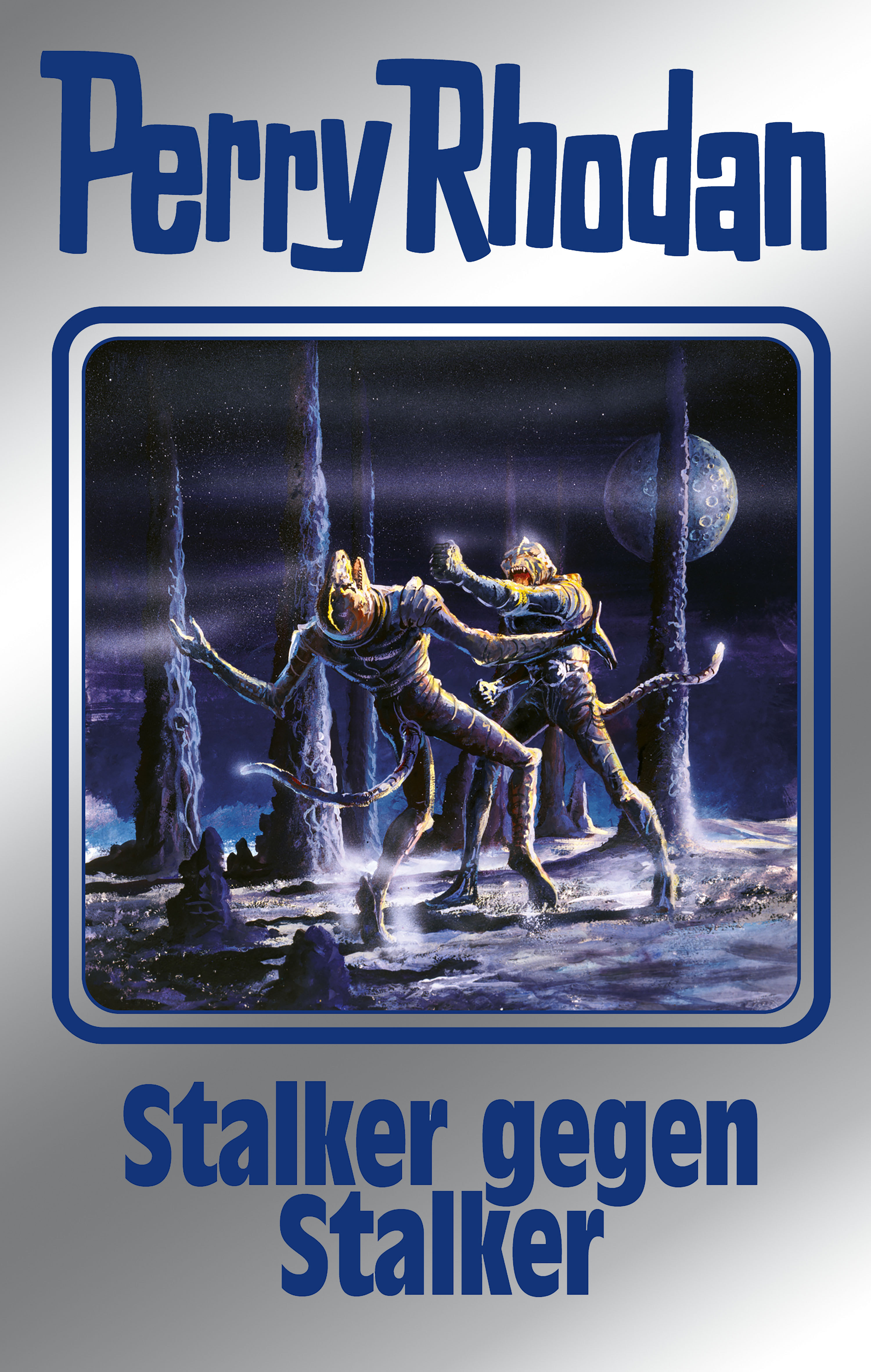Обложка книги «Perry Rhodan 157: Stalker gegen Stalker (Silberband)»