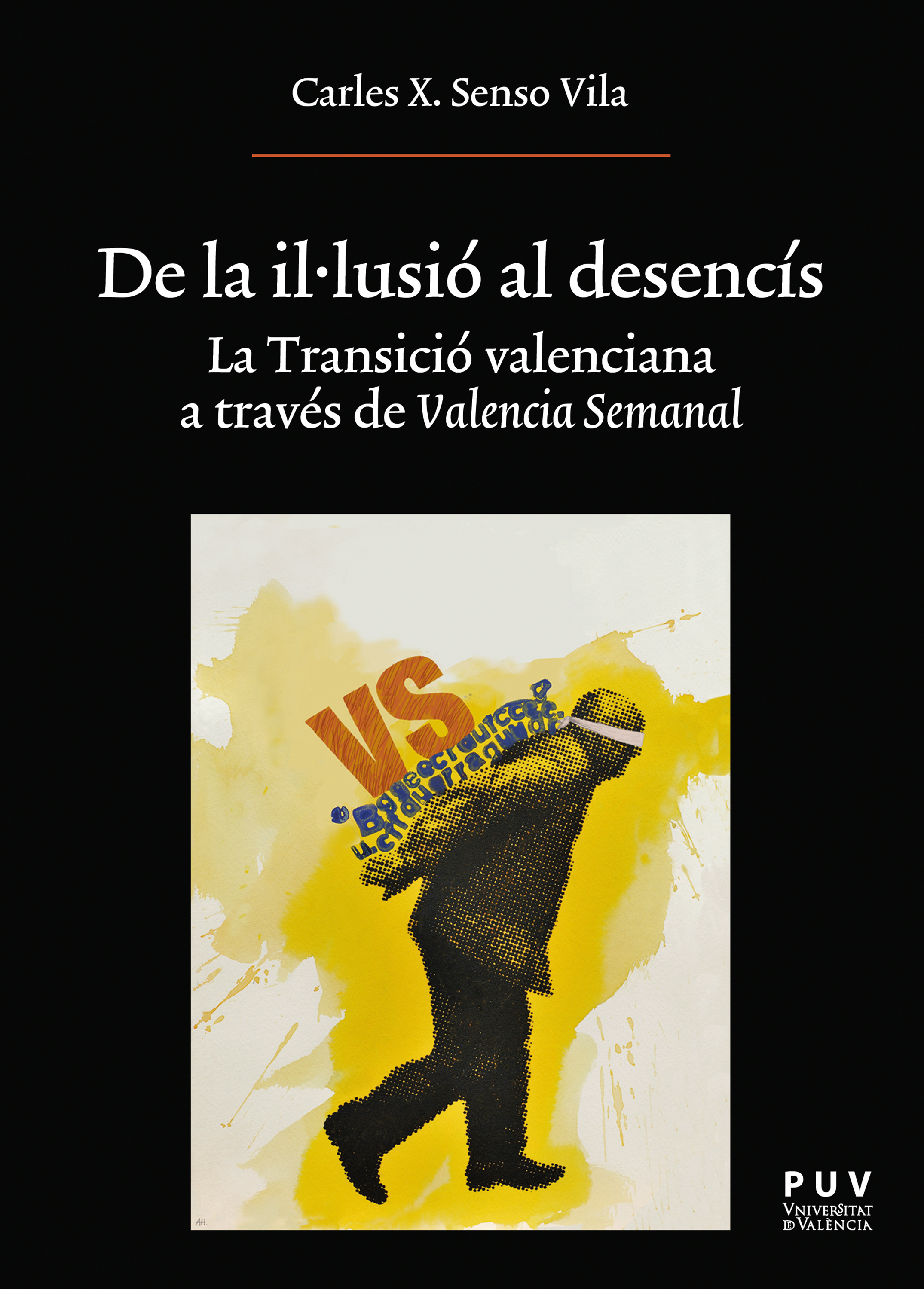 Обложка книги «De la il·lusió al desencís»