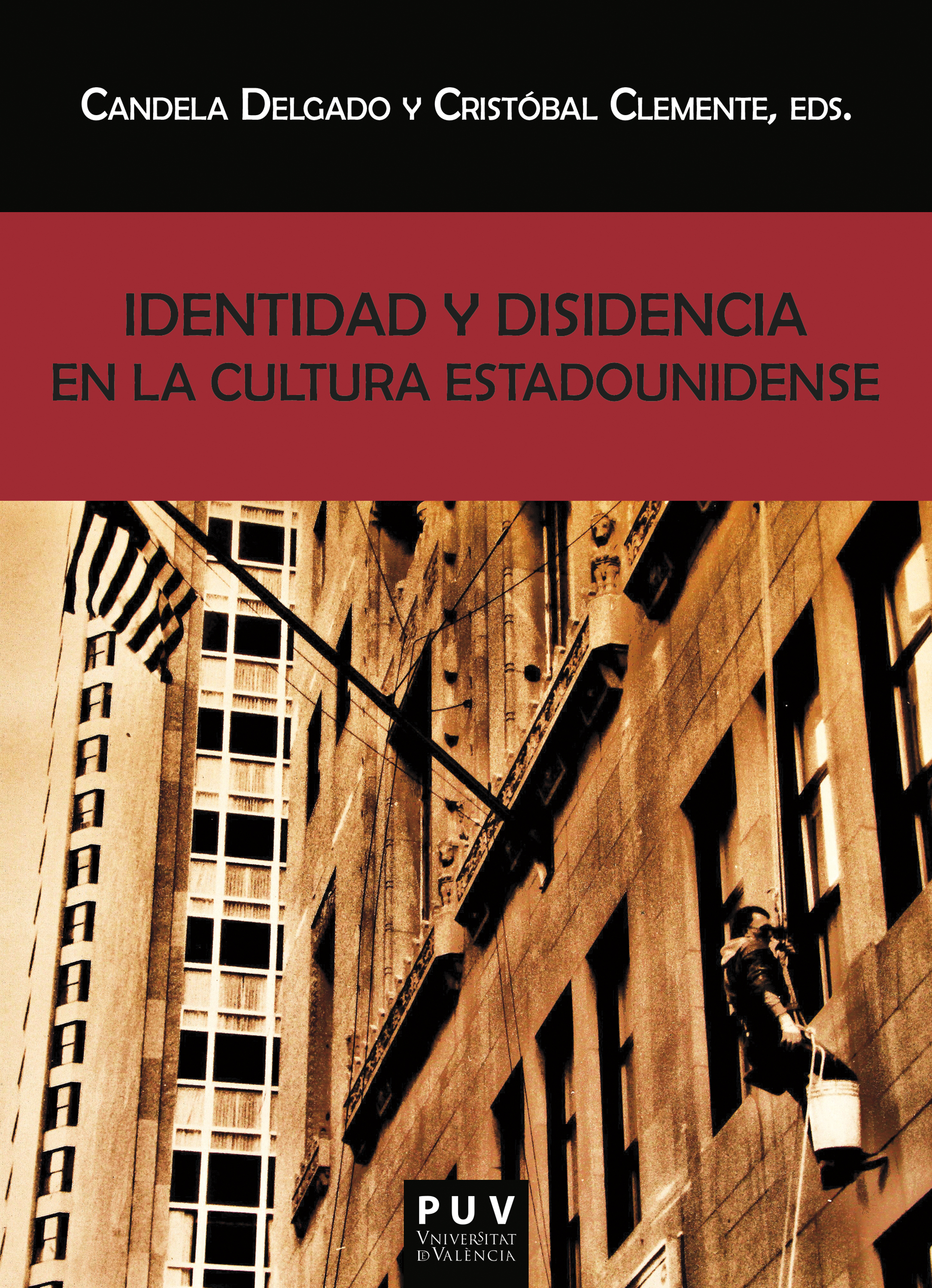 Обложка книги «Identidad y disidencia en la cultura estadounidense»