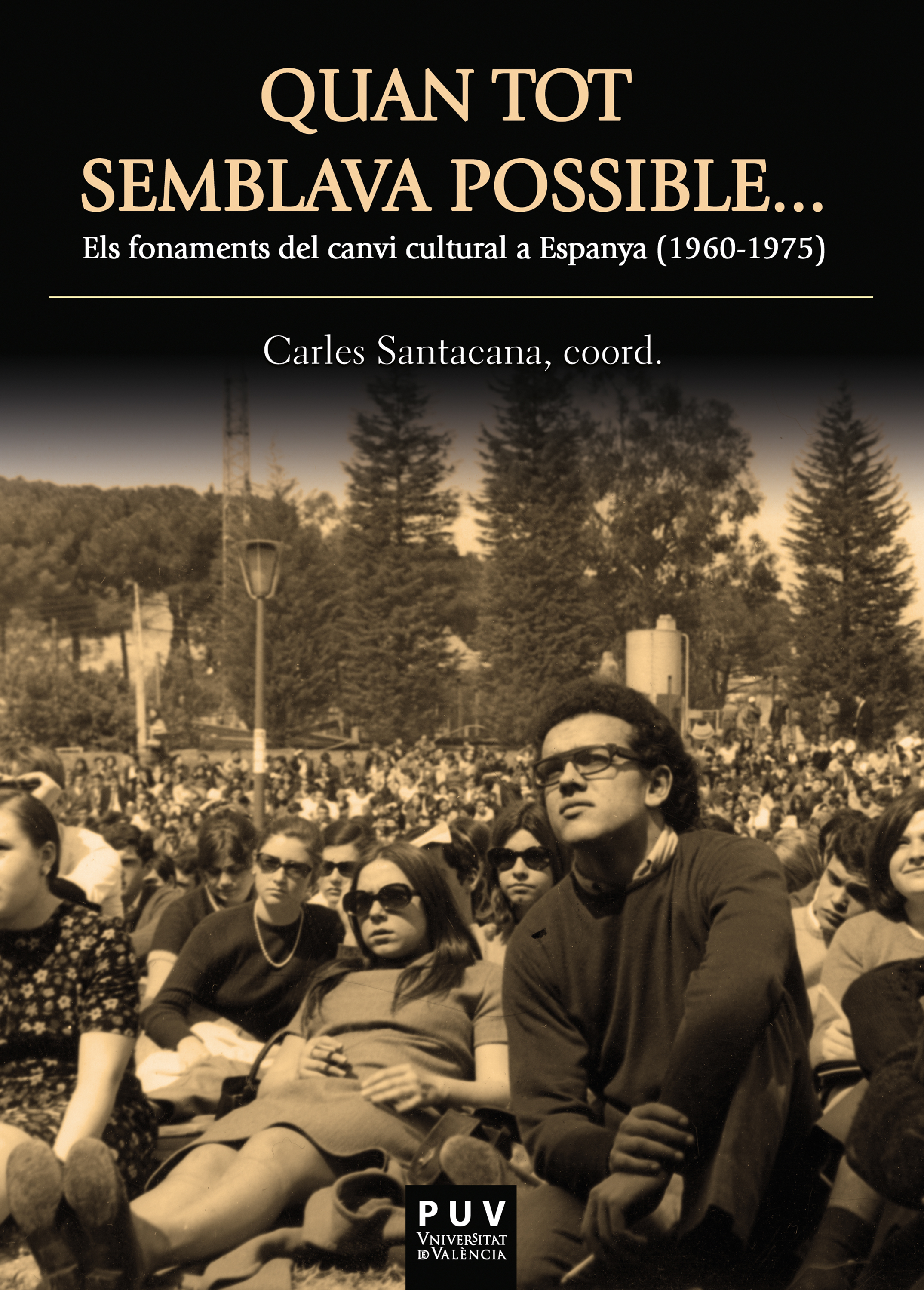 Обложка книги «Quan tot semblava possible ...»