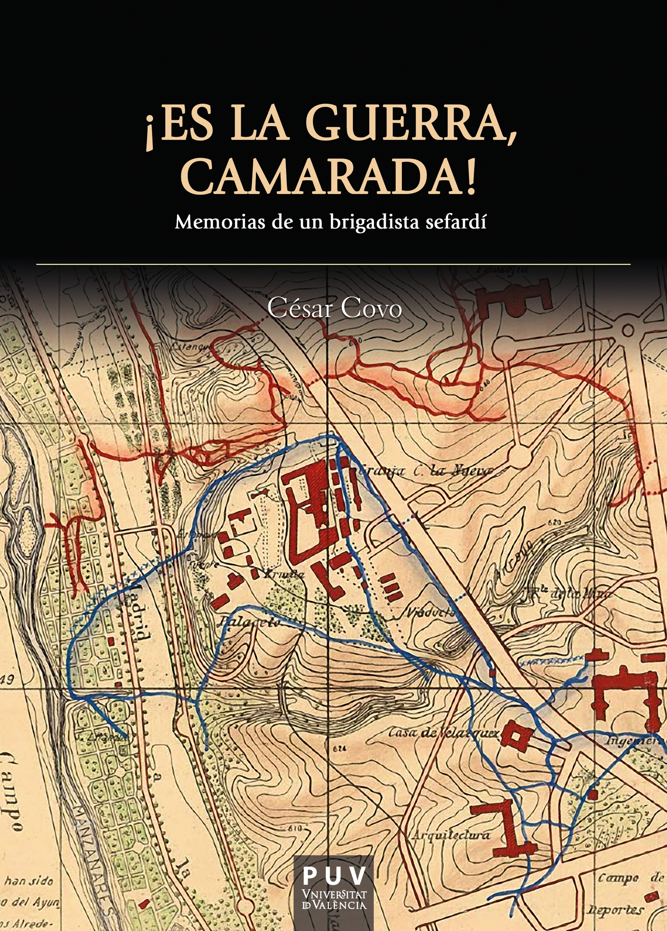 Обложка книги «¡Es la guerra, camarada!»