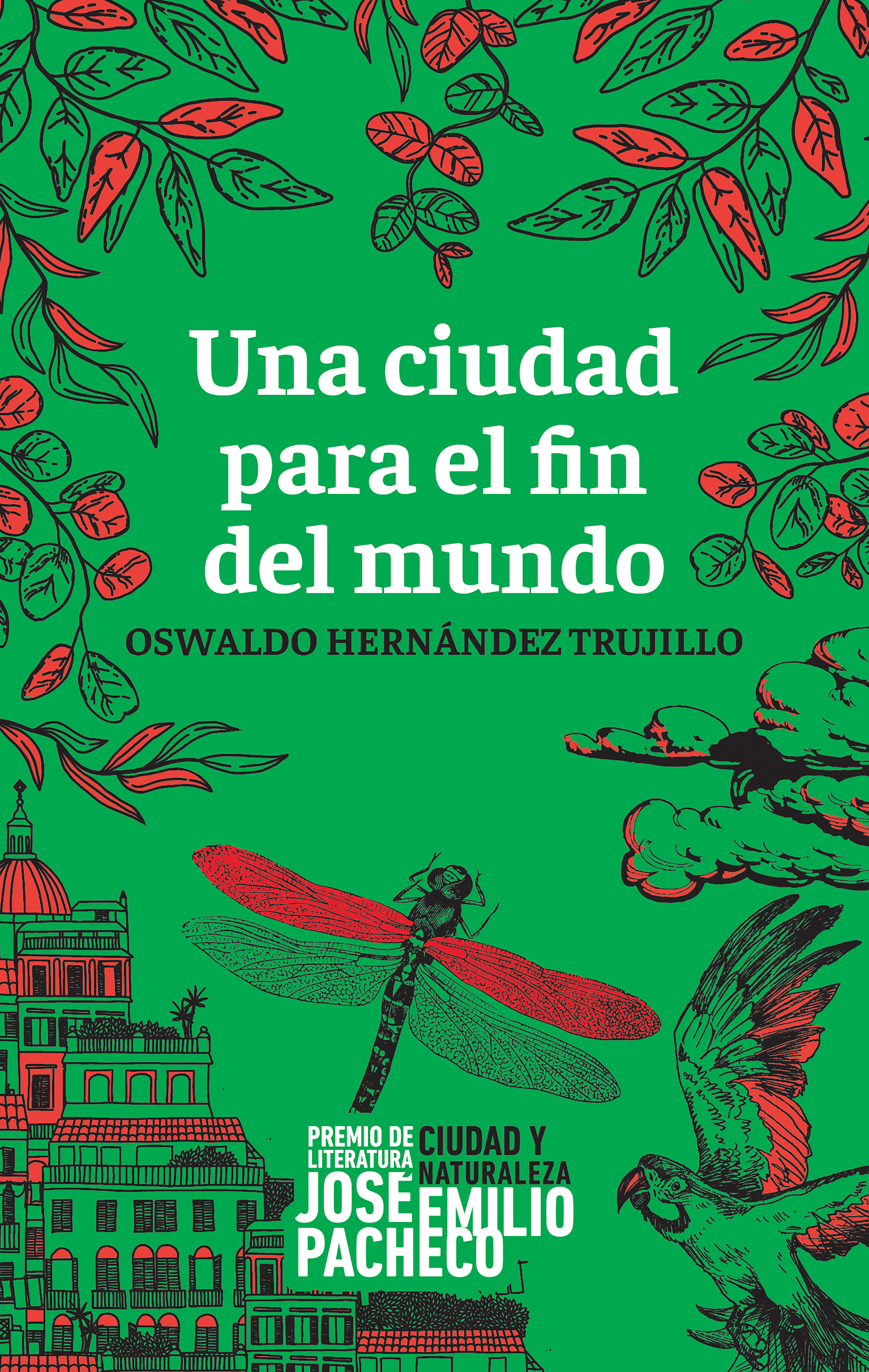 Обложка книги «Una ciudad para el fin del mundo»