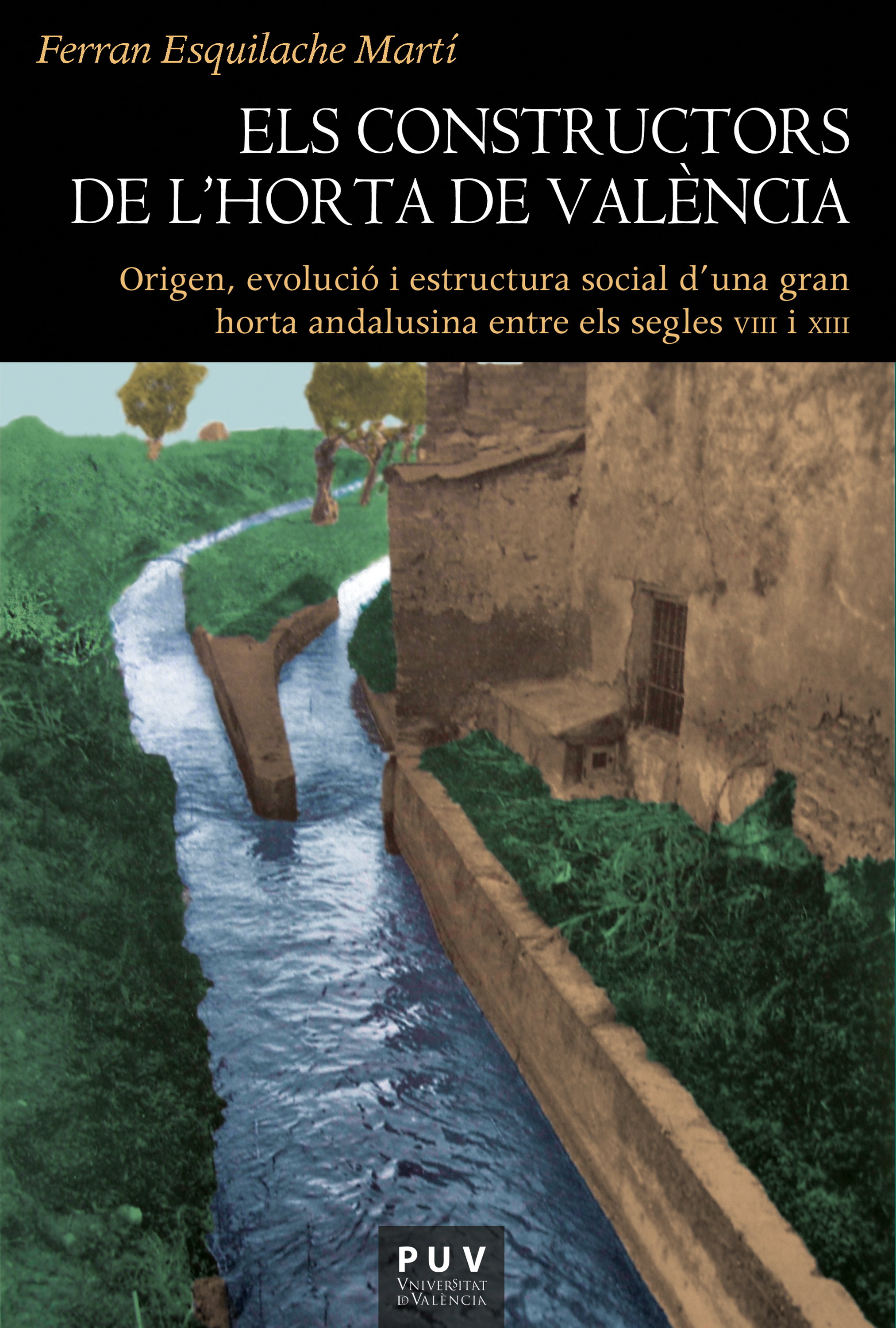 Обложка книги «Els constructors de l'Horta de València»