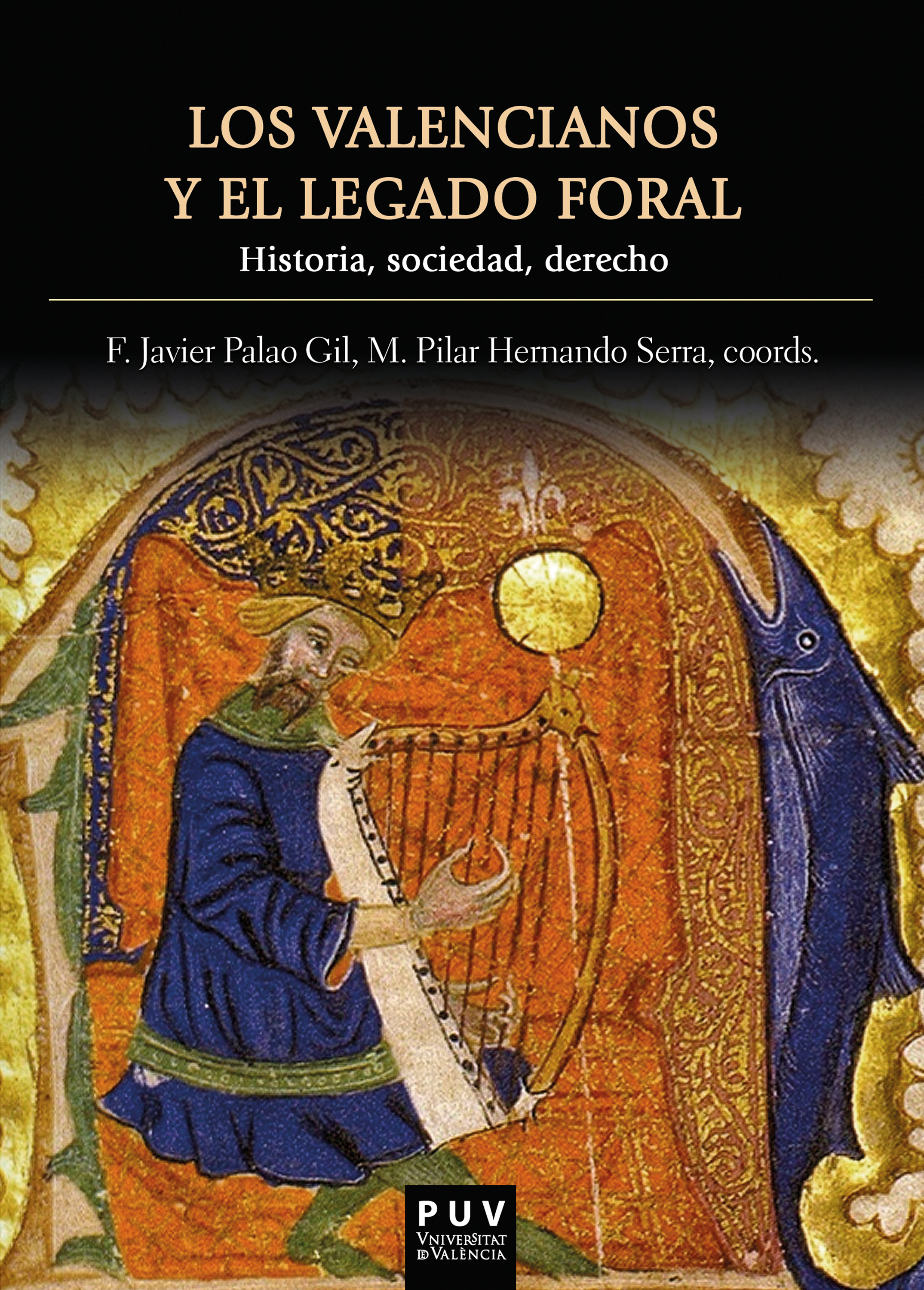 Обложка книги «Los valencianos y el legado foral»