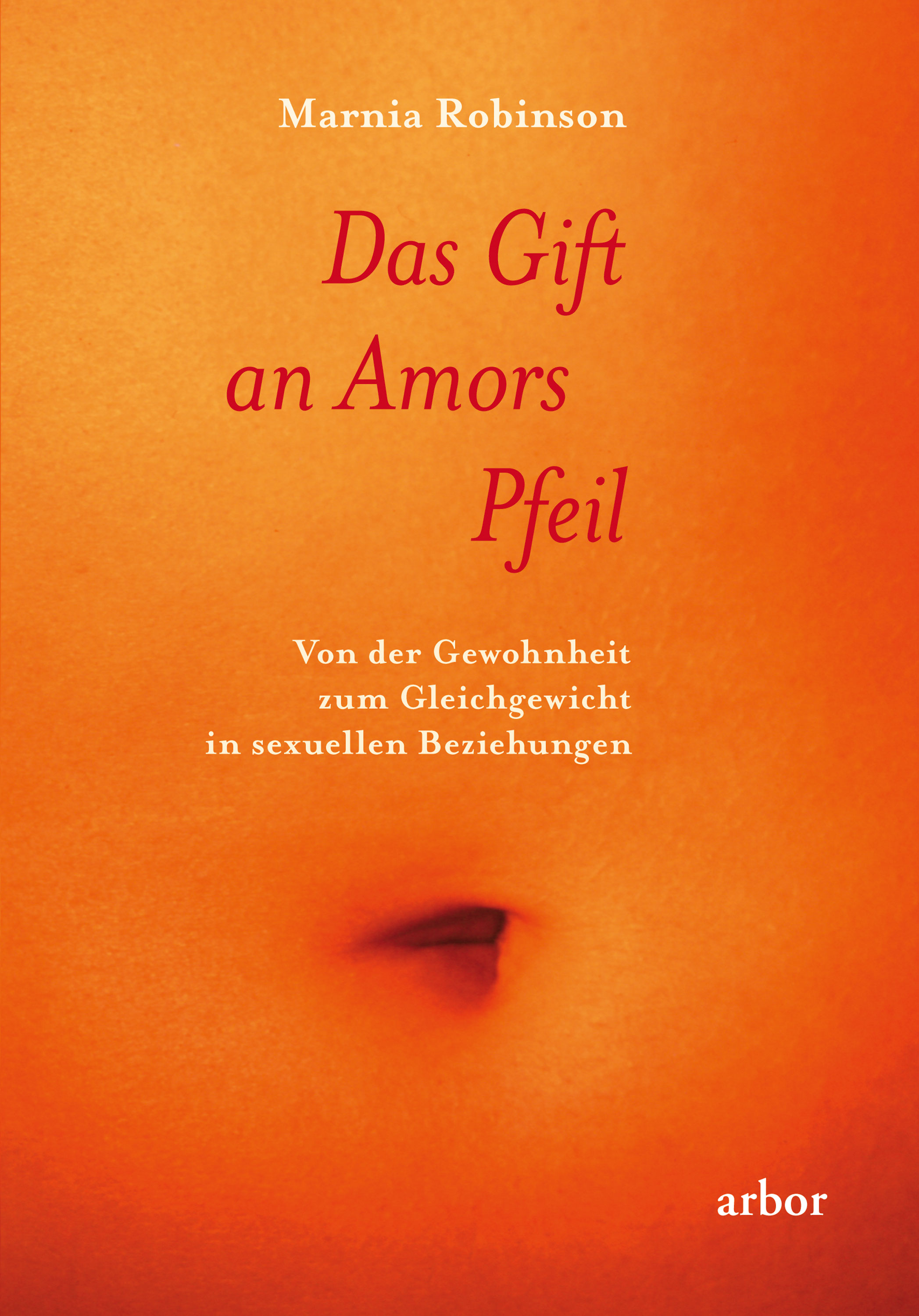 Обложка книги «Das Gift an Amors Pfeil»