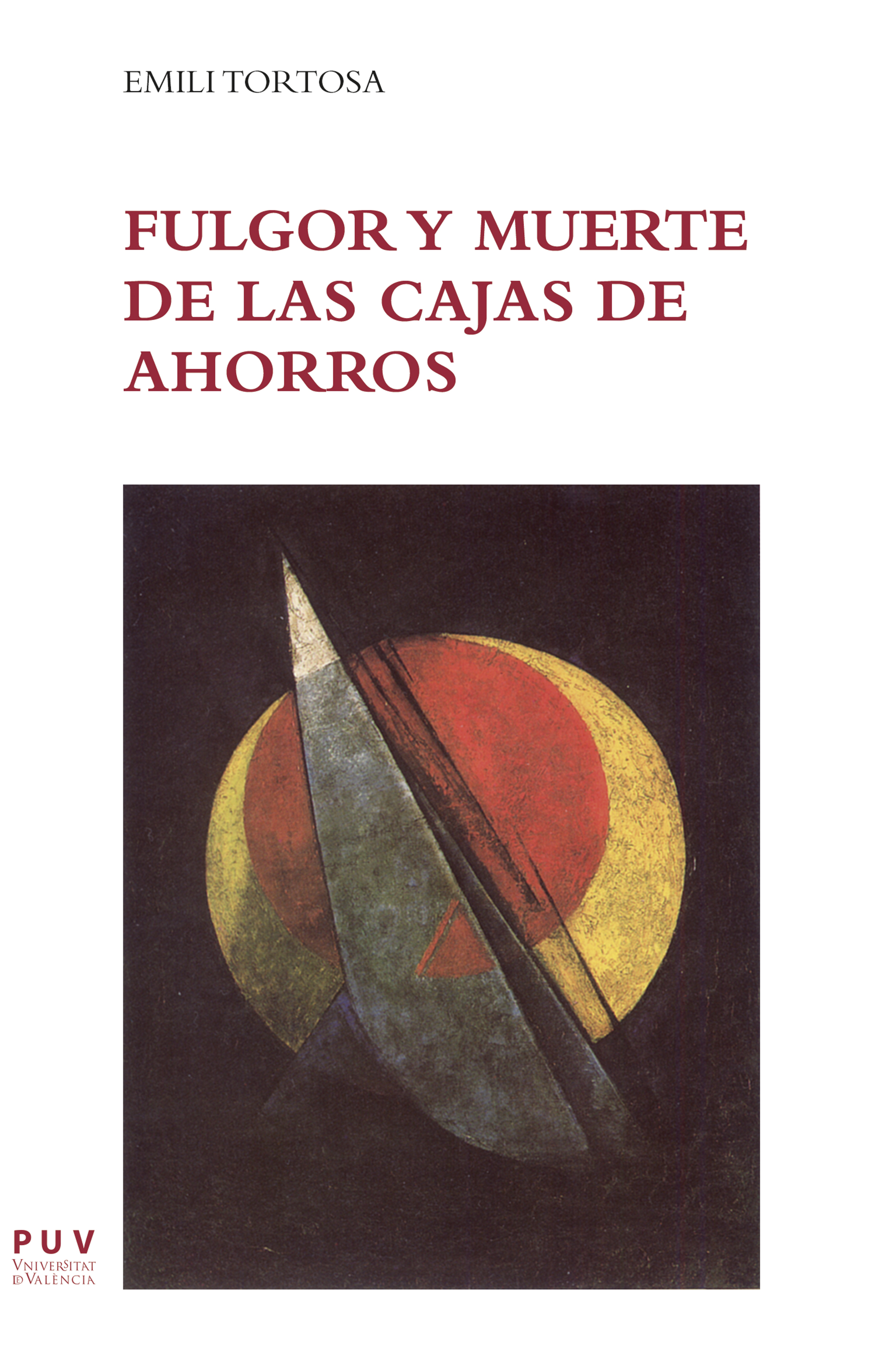 Обложка книги «Fulgor y muerte de las Cajas de Ahorros»