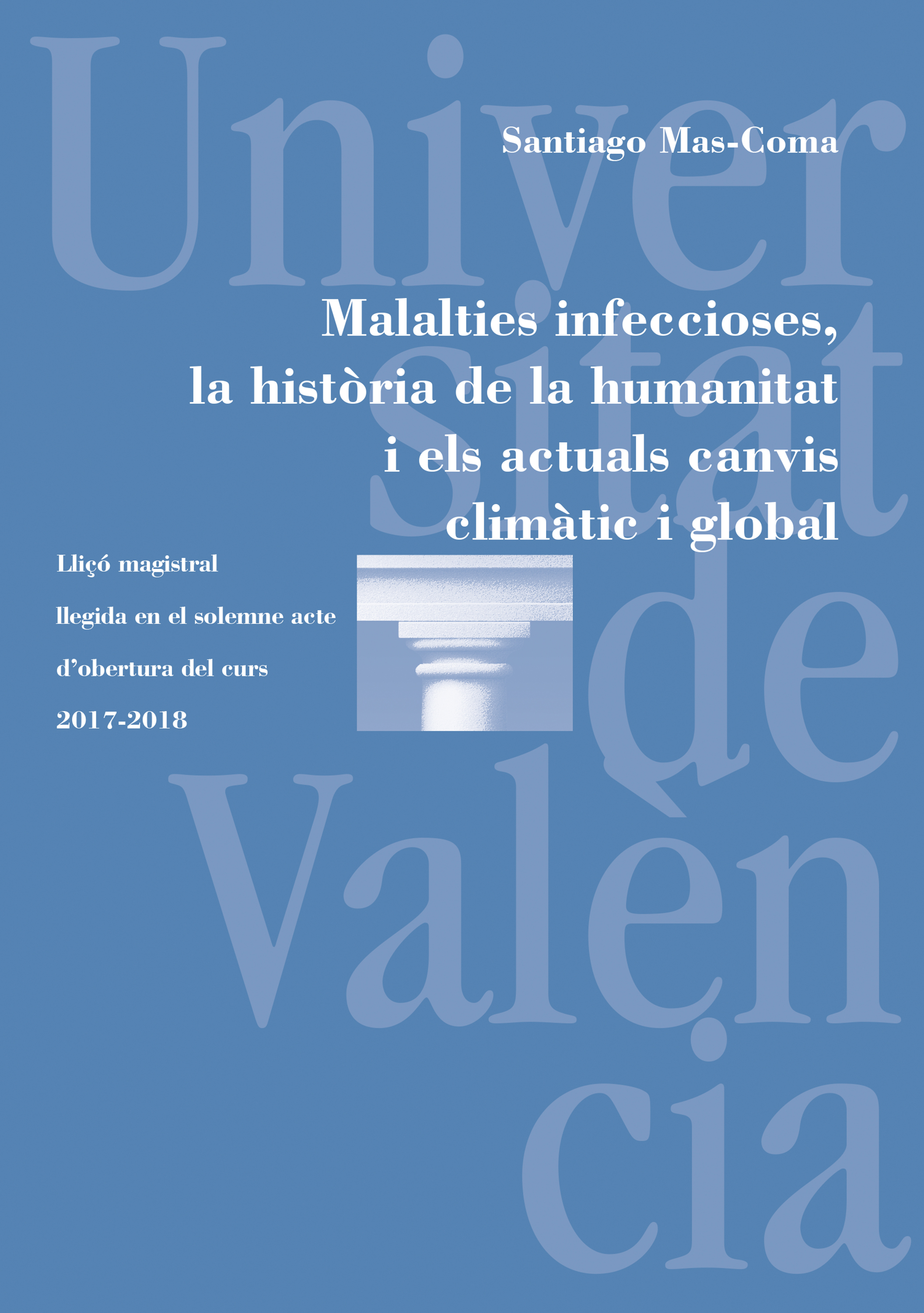 Обложка книги «Malalties infeccioses, la història de la humanitat i els actuals canvis climàtic i global»