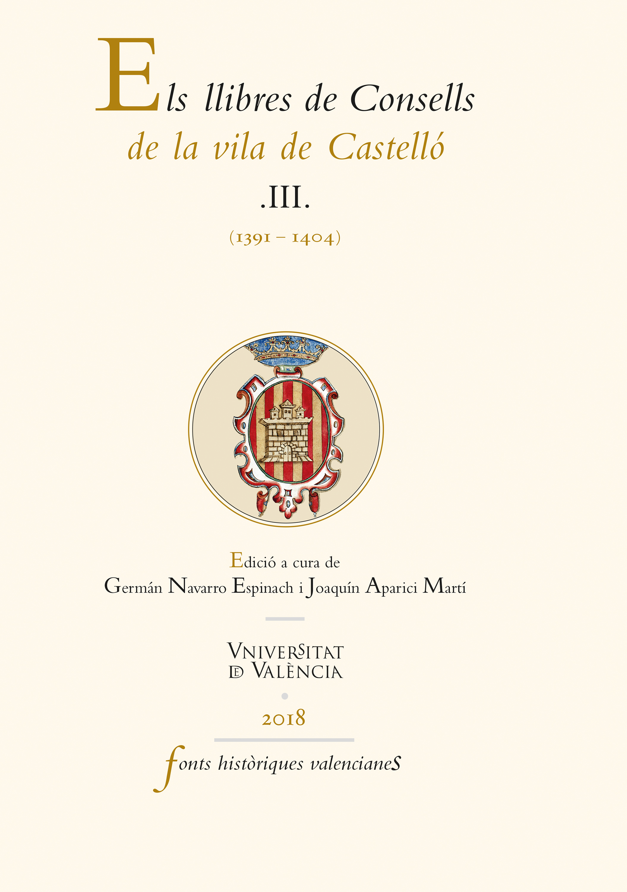 Обложка книги «Els llibres de Consells de la vila de Castelló III»