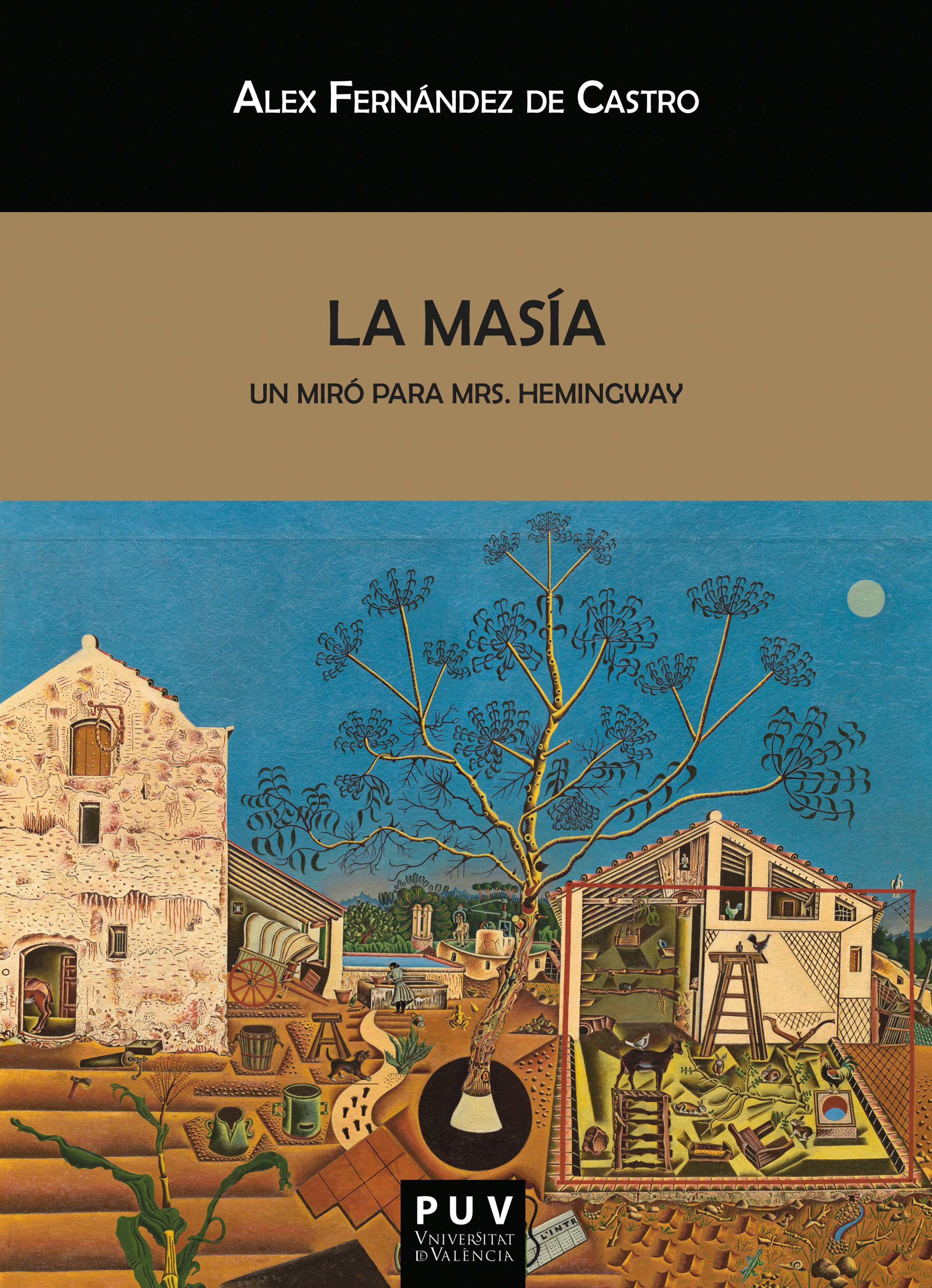 Обложка книги «La masía, un Miró para Mrs. Hemingway»