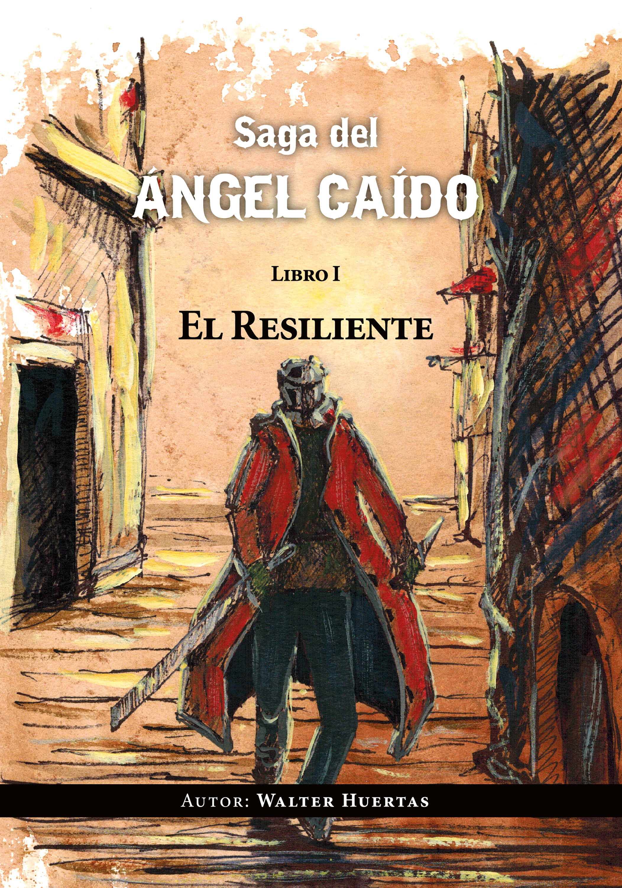 Обложка книги «Saga del ángel caído. El resiliente»