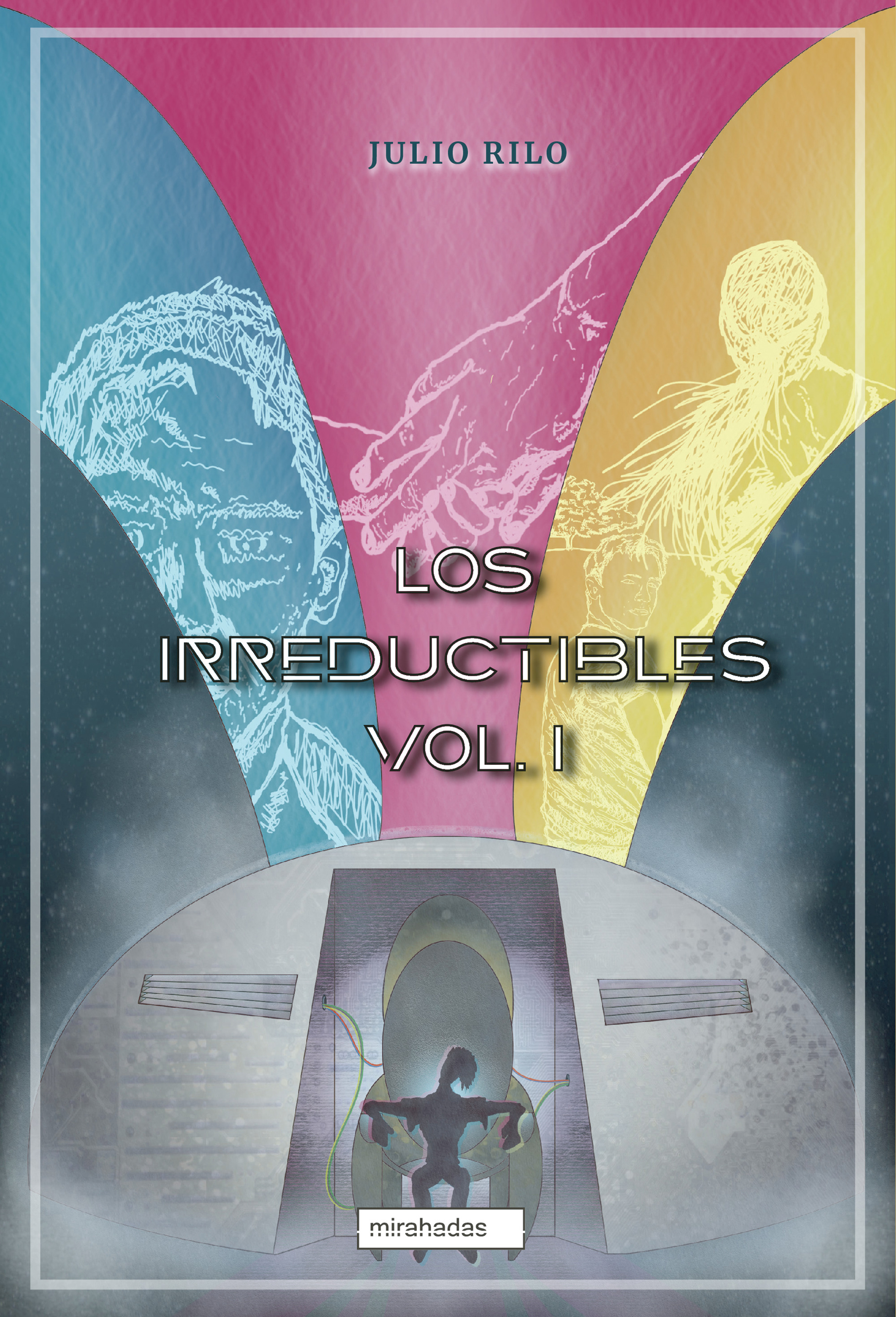 Обложка книги «Los irreductibles I»