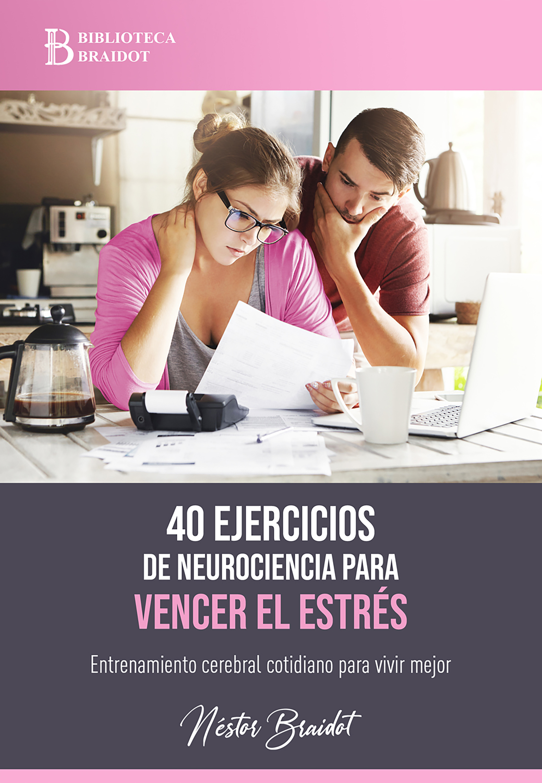 Обложка книги «40 ejercicios de neurociencia para vencer el estrés»