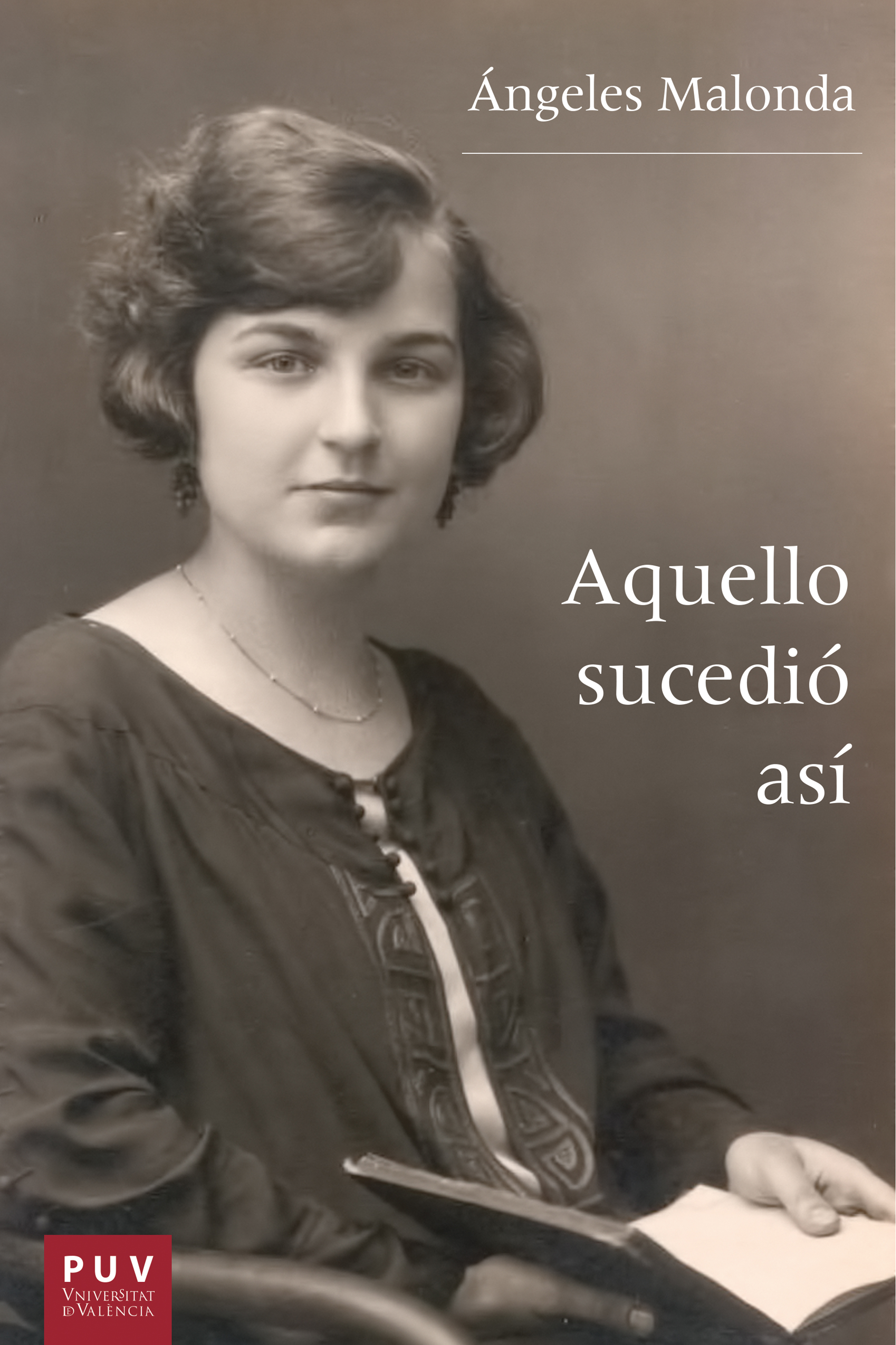 Обложка книги «Aquello sucedió así»
