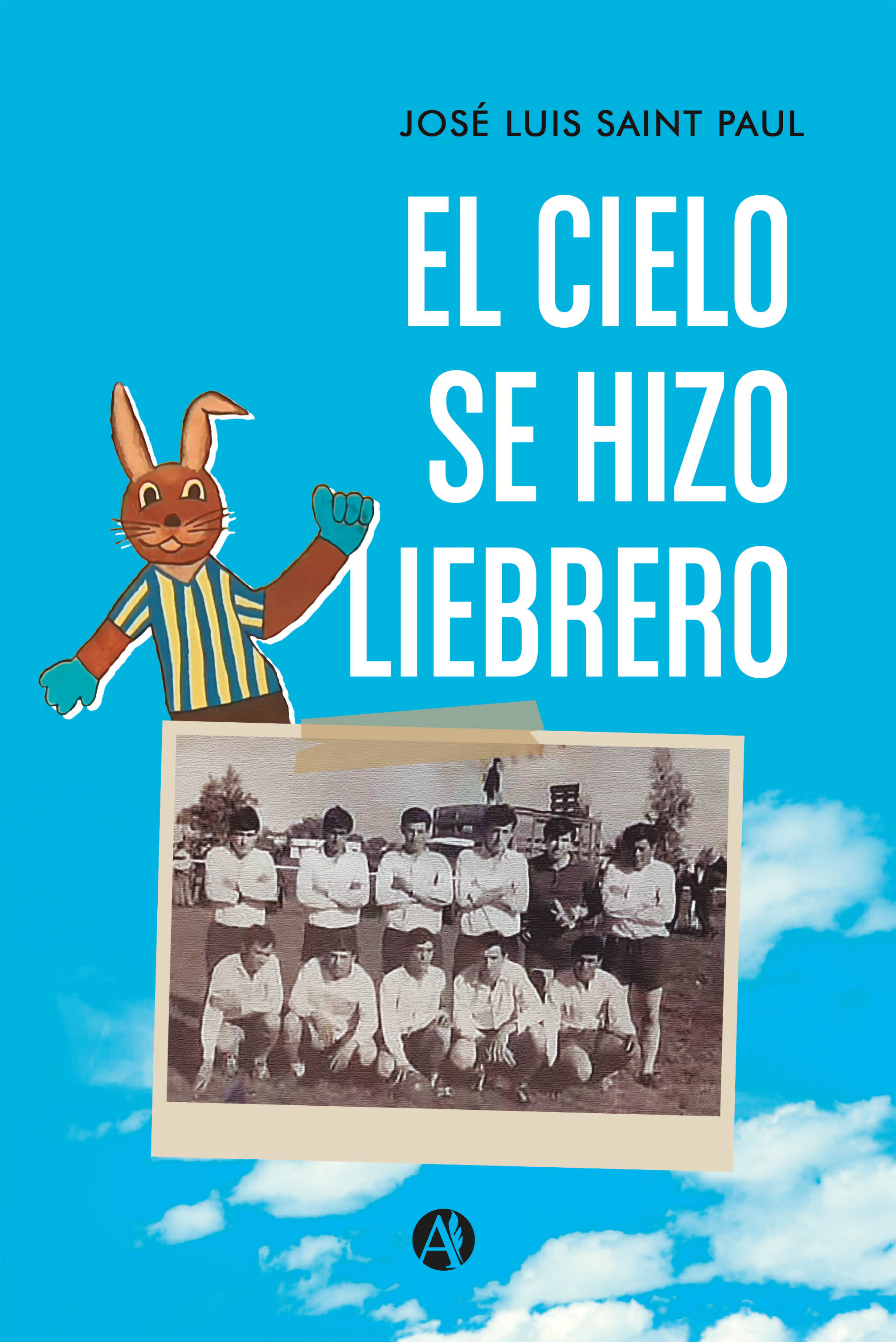 Обложка книги «El Cielo se hizo Liebrero»