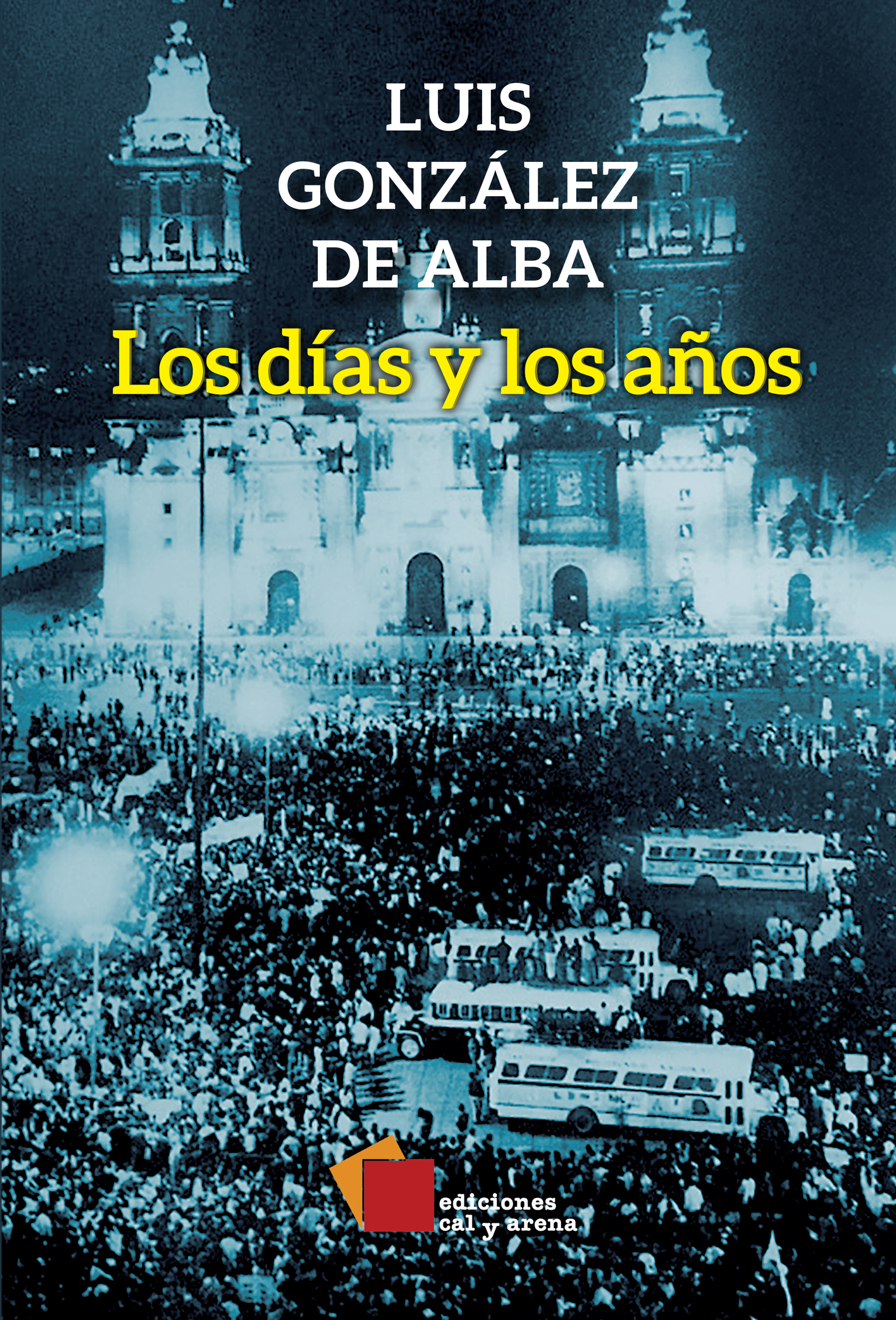 Обложка книги «Los días y los años»